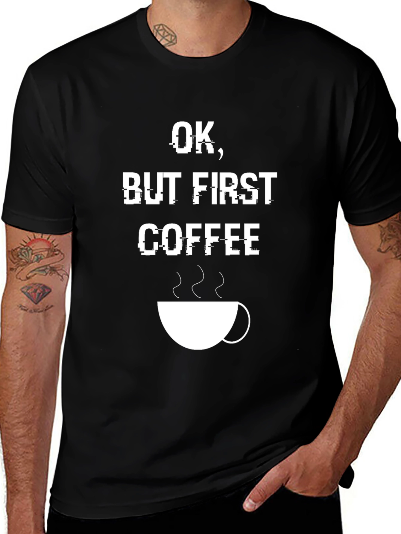 Variant 7 of Ok, But First Coffee - Graphic Tee