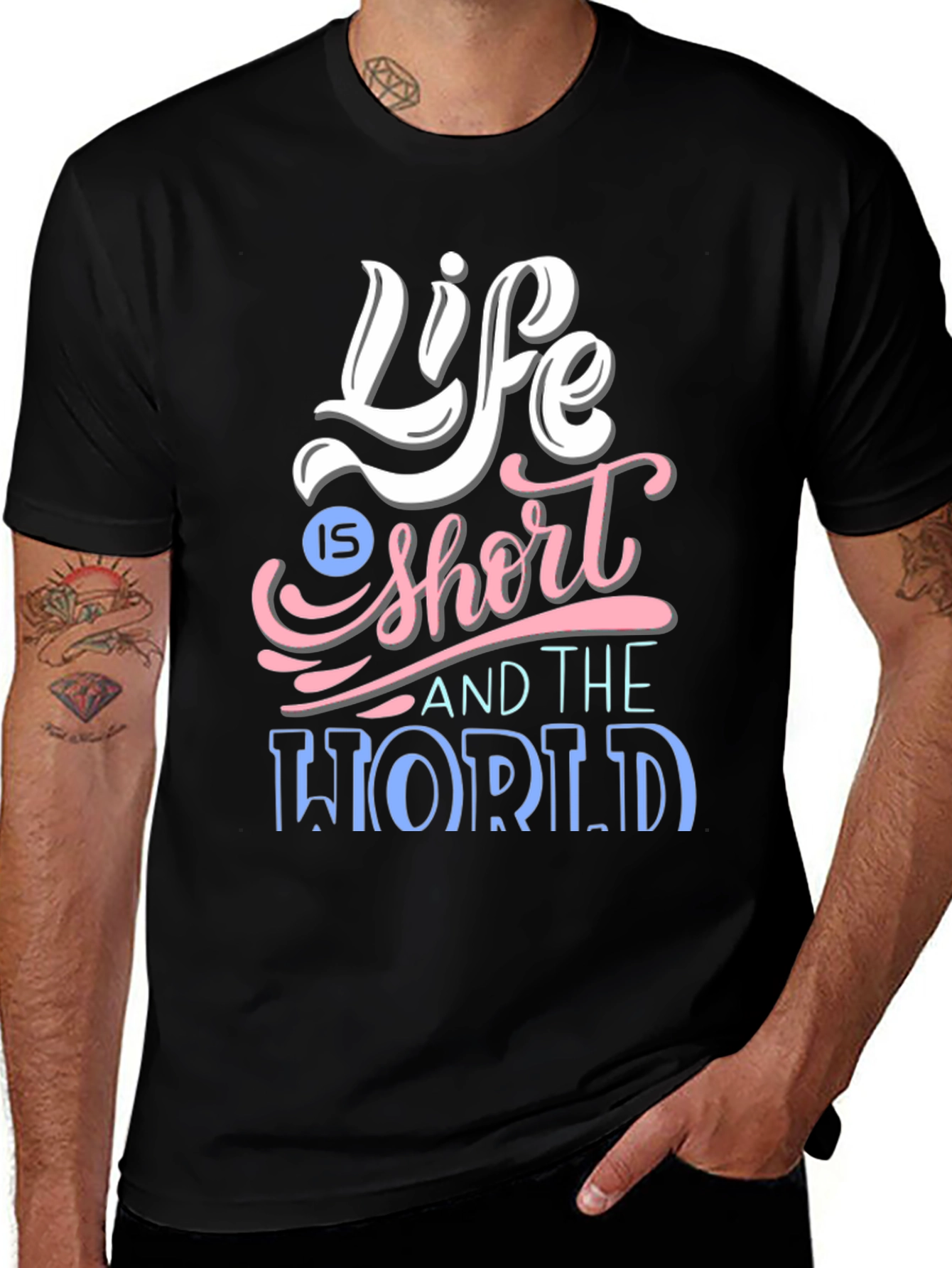Variant 22 of Life Is Short World T-Shirt - Stylish Graphic Tee