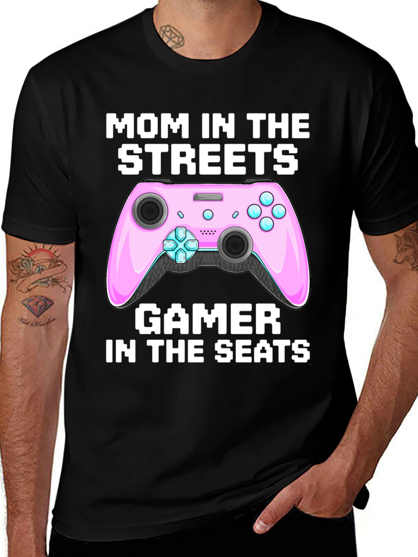 Variant 21 of Mom in the Streets Gamer in the Seats Black T-Shirt