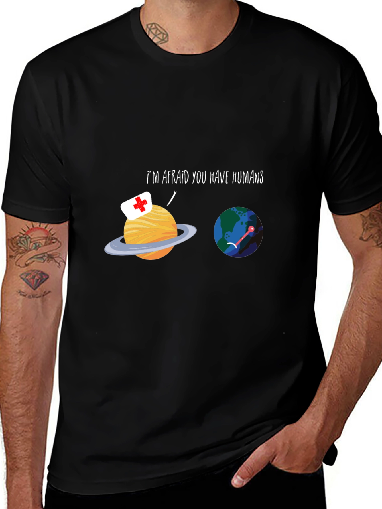 Variant 20 of Humorous Planet Graphic Tee - I'm Afraid You Have Humans