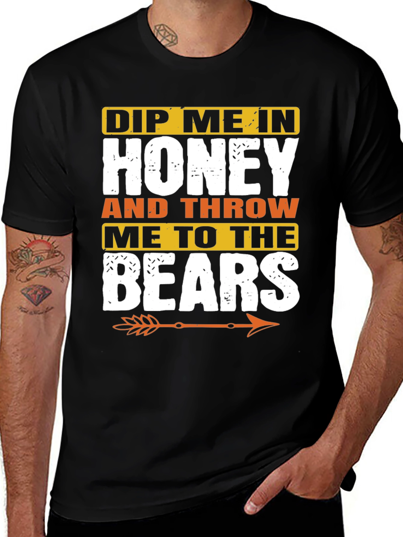 Variant 23 of Dip Me In Honey, Throw Me To The Bears T-Shirt