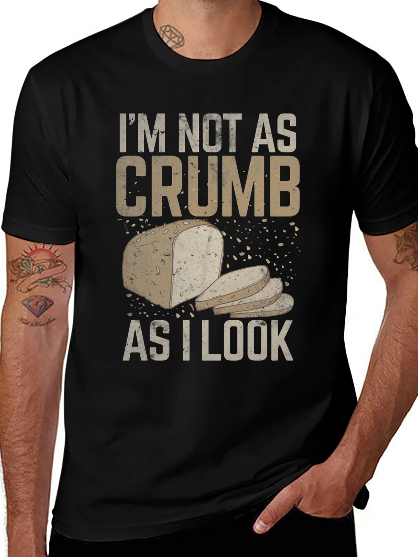 Variant 22 of I'm Not As Crumb As I Look Funny Bread Graphic Tee