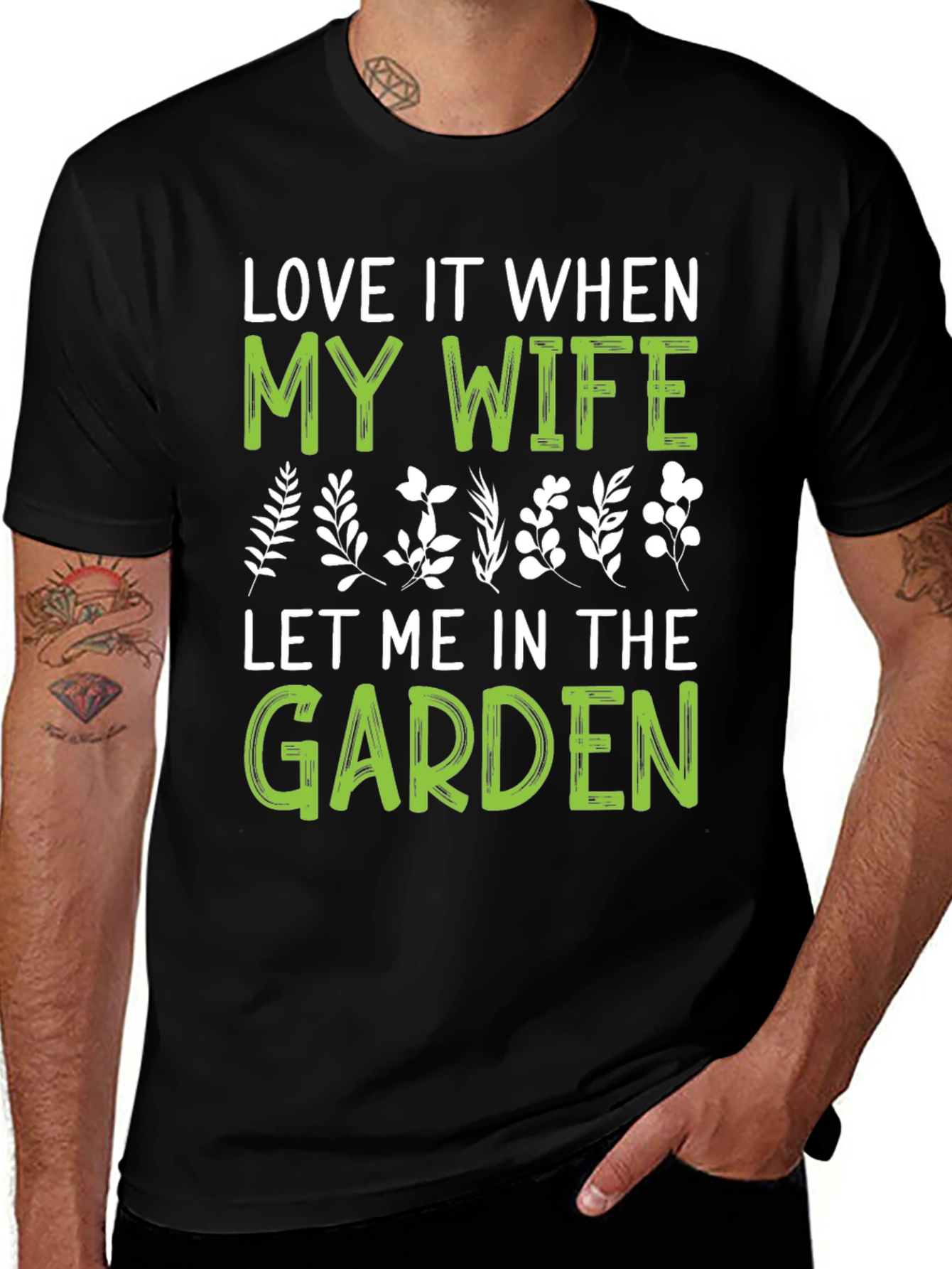 Variant 17 of Love It When Wife Lets Me In The Garden T-Shirt