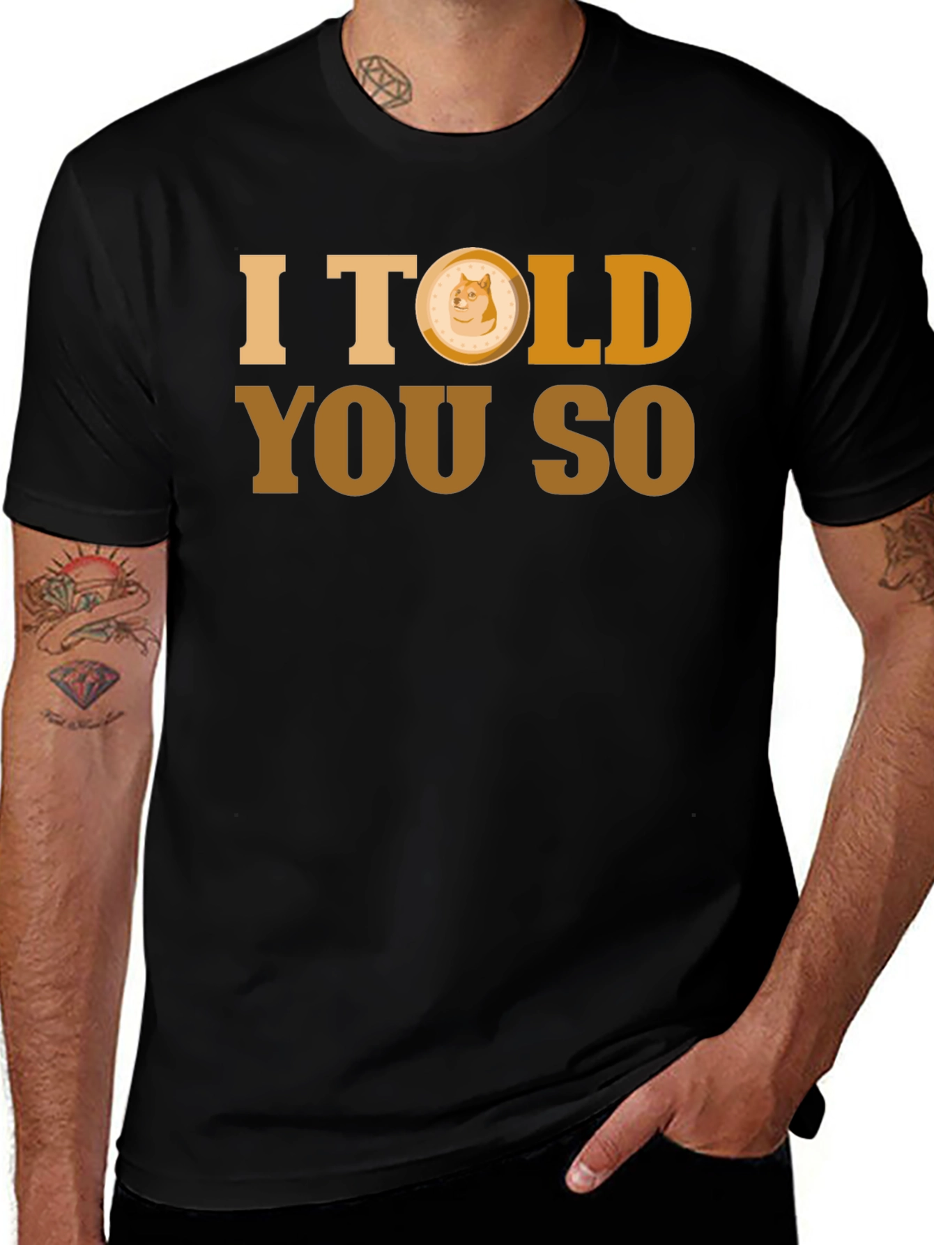 I Told You So - Doge T-Shirt