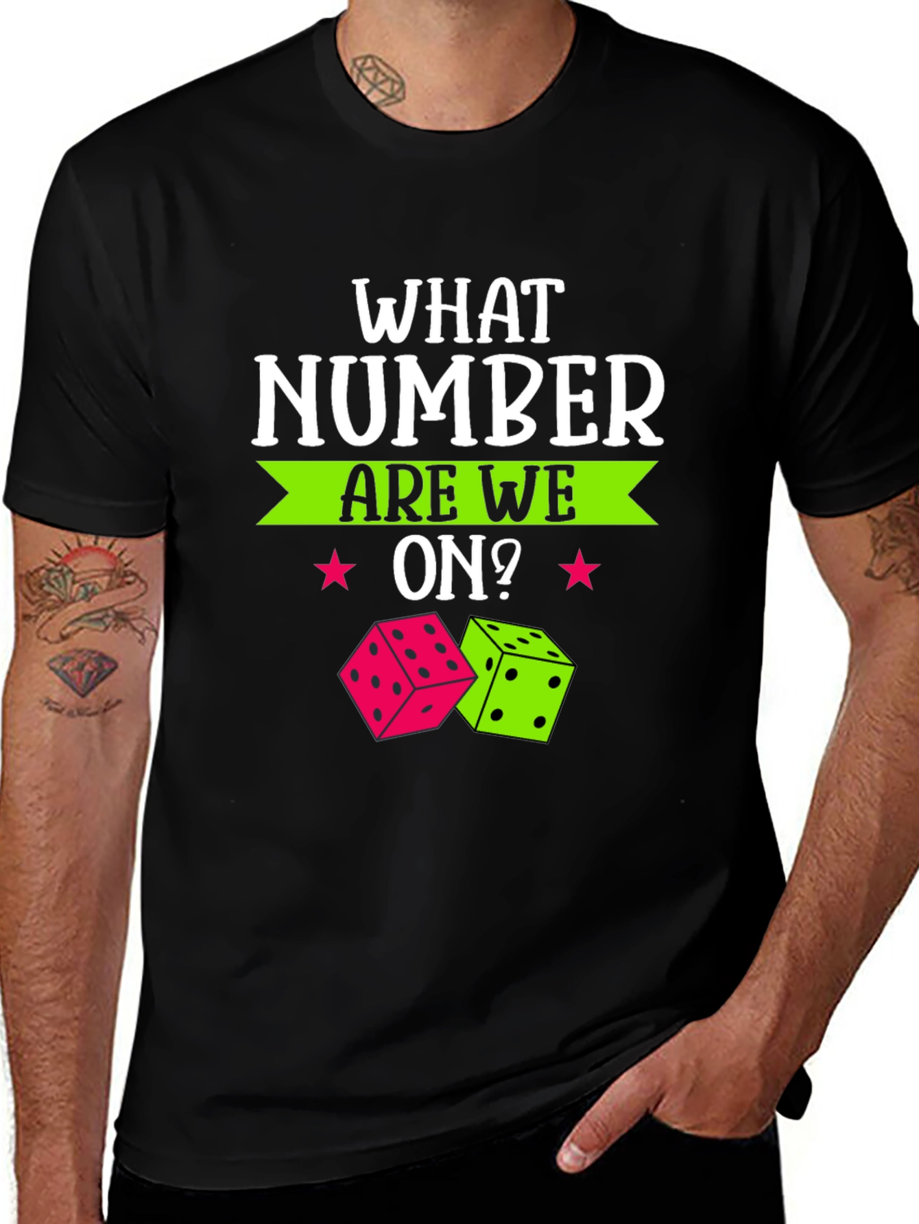 Variant 14 of What Number Are We On? Dice Graphic Tee