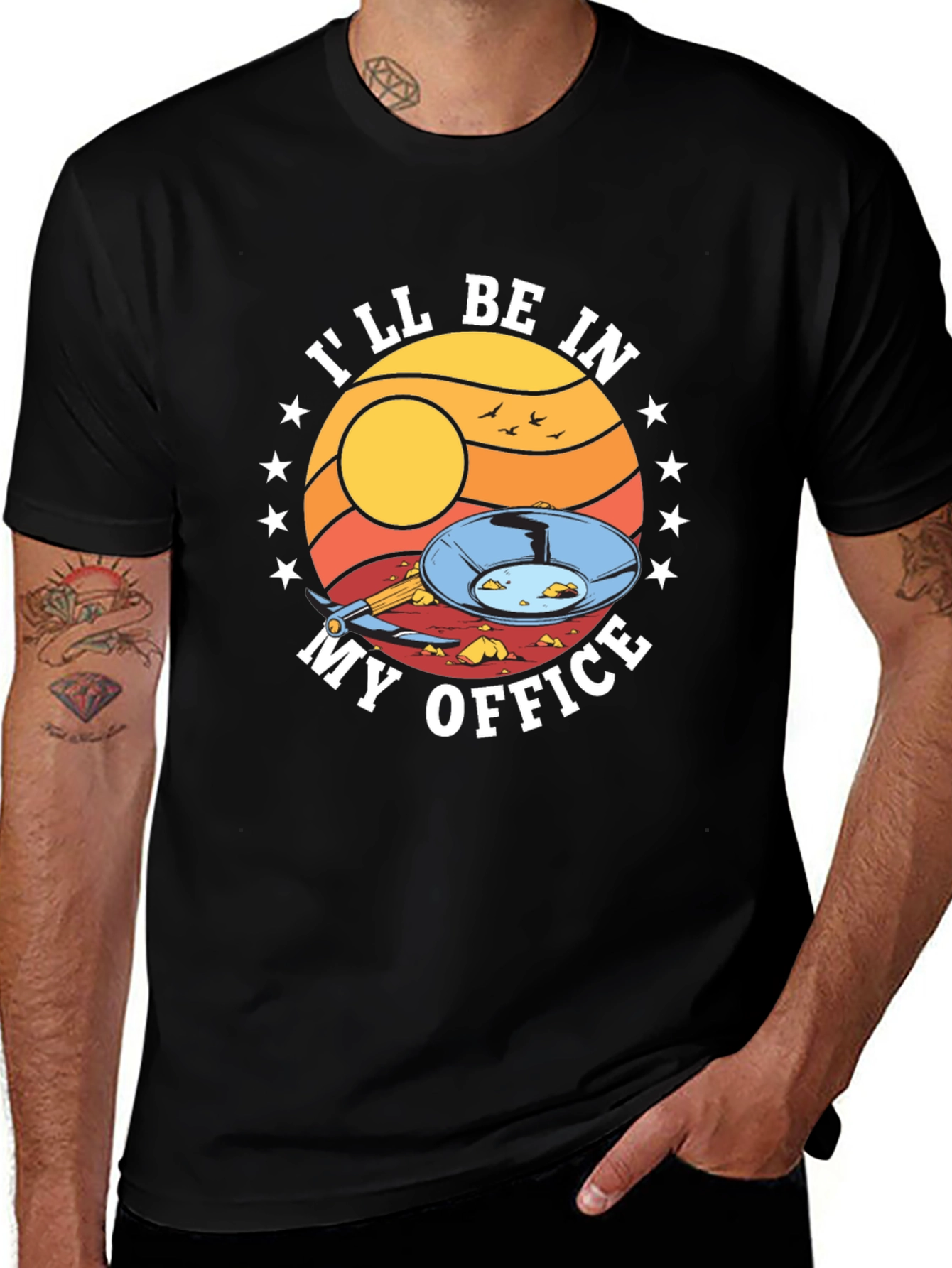 Variant 8 of Gold Panning T-Shirt - "I'll Be In My Office"