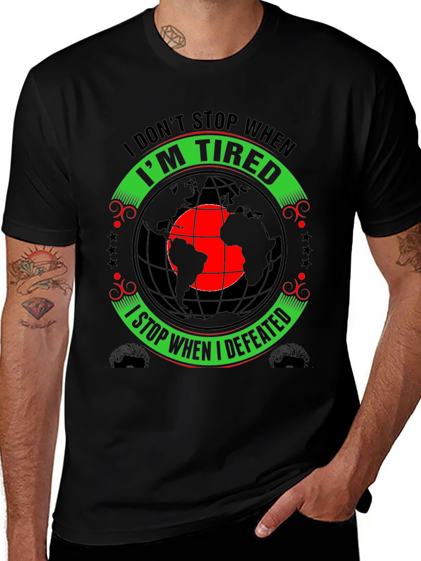 Variant 17 of Motivational Graphic Tee - I Don't Stop When I'm Tired