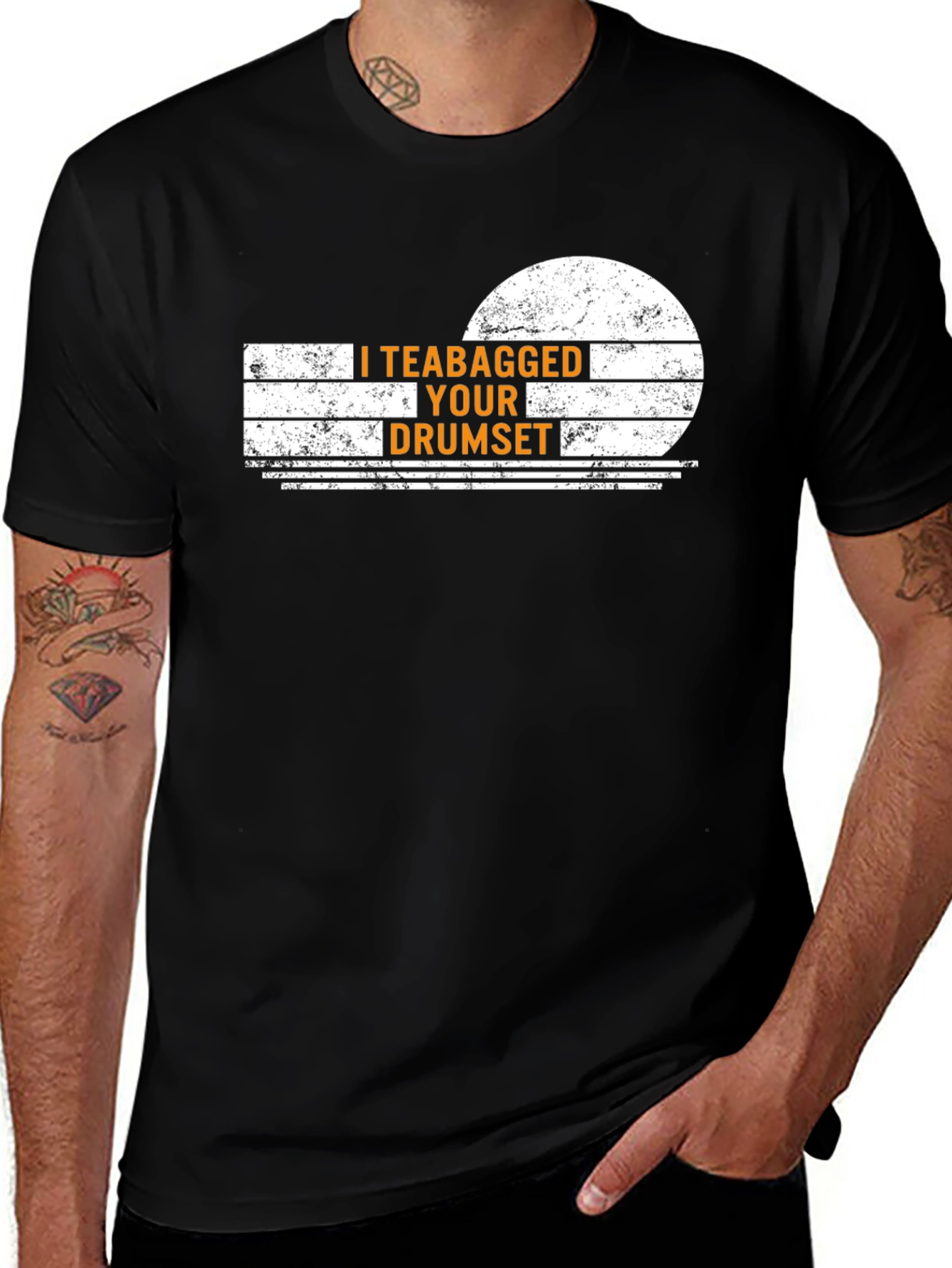 I Teabagged Your Drumset Funny Graphic T-Shirt