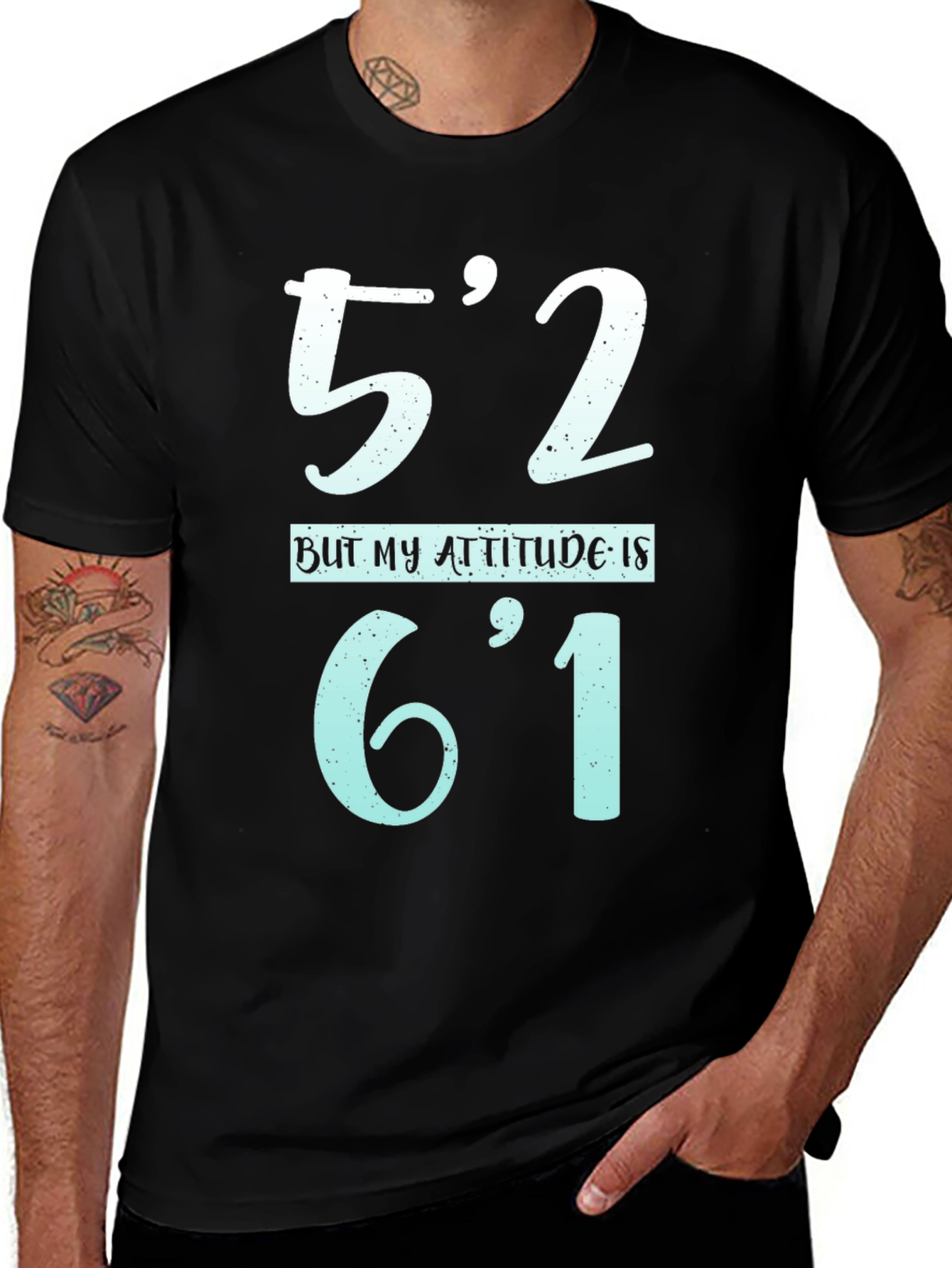 Variant 28 of Funny Height Attitude T-Shirt - 5'2" Attitude 6'1"