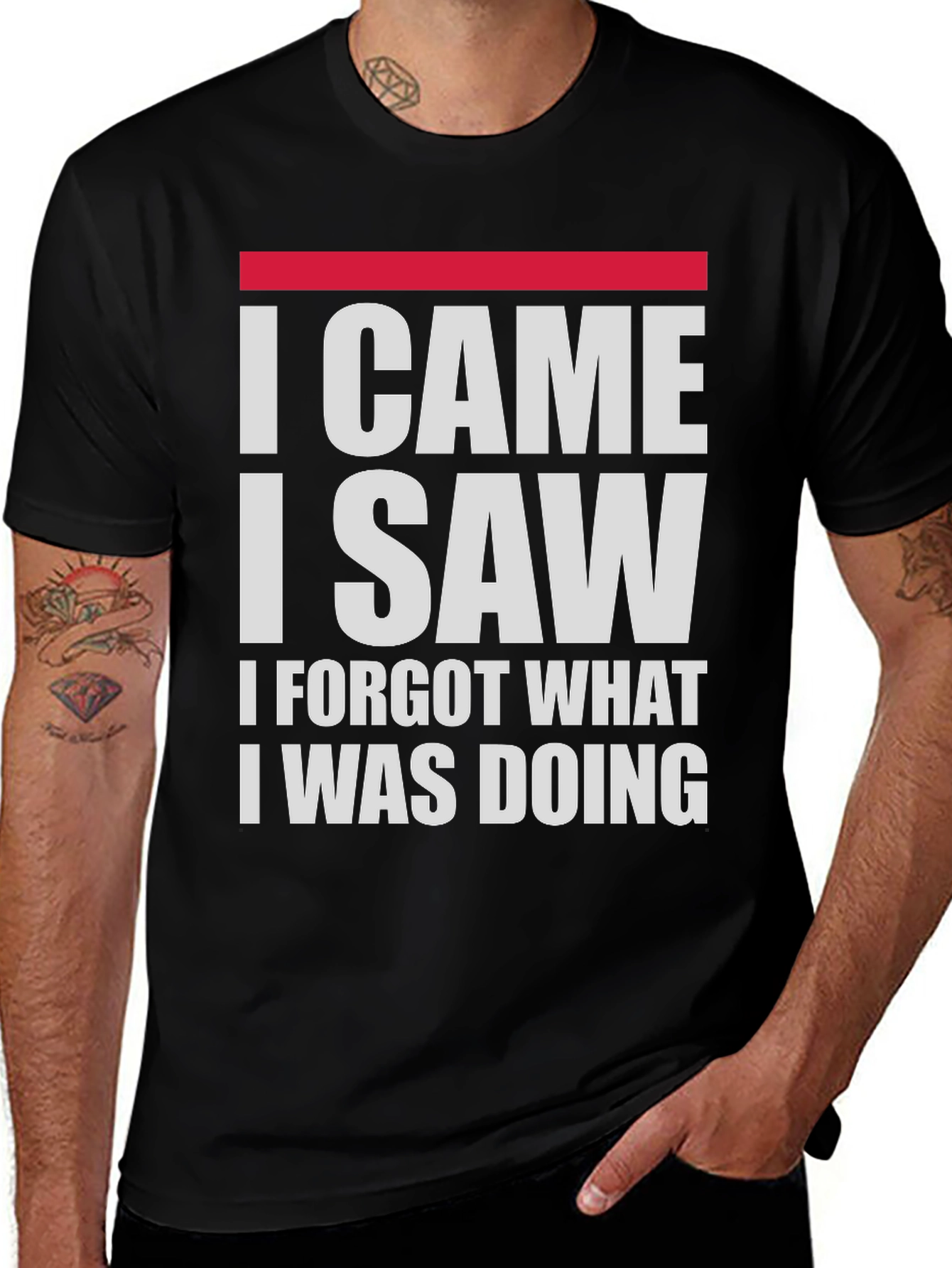 I Came I Saw T-Shirt - Humorous Quote Tee