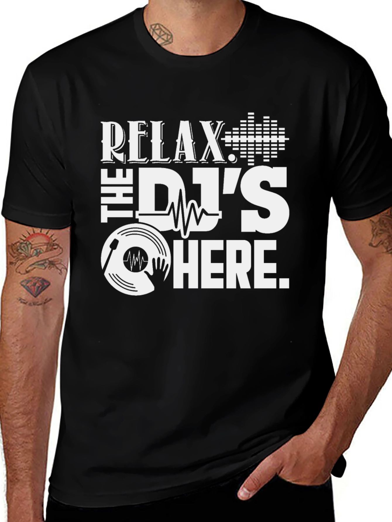 Variant 6 of Relax The DJ's Here Black T-Shirt