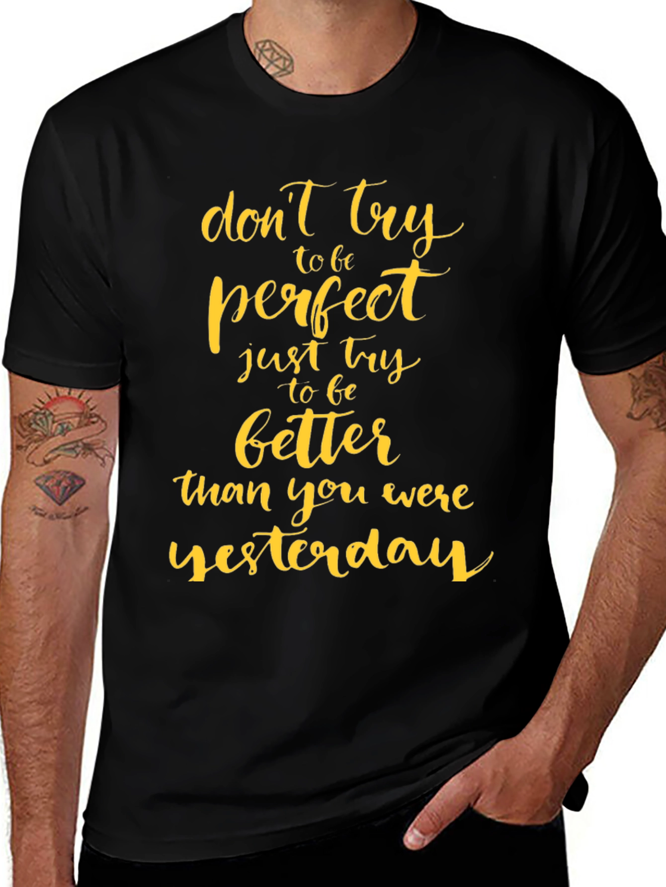 Variant 17 of Motivational "Better Than Yesterday" Graphic Tee