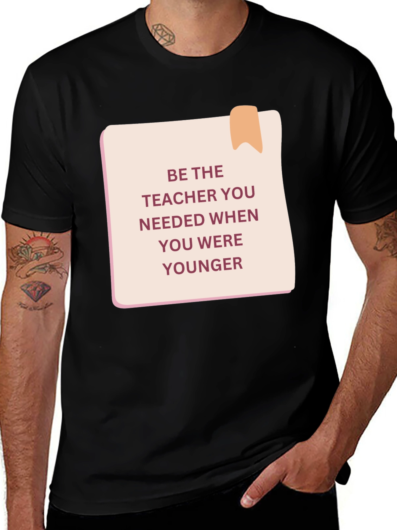 Variant 11 of Inspirational Teacher T-Shirt - Be The Teacher You Needed