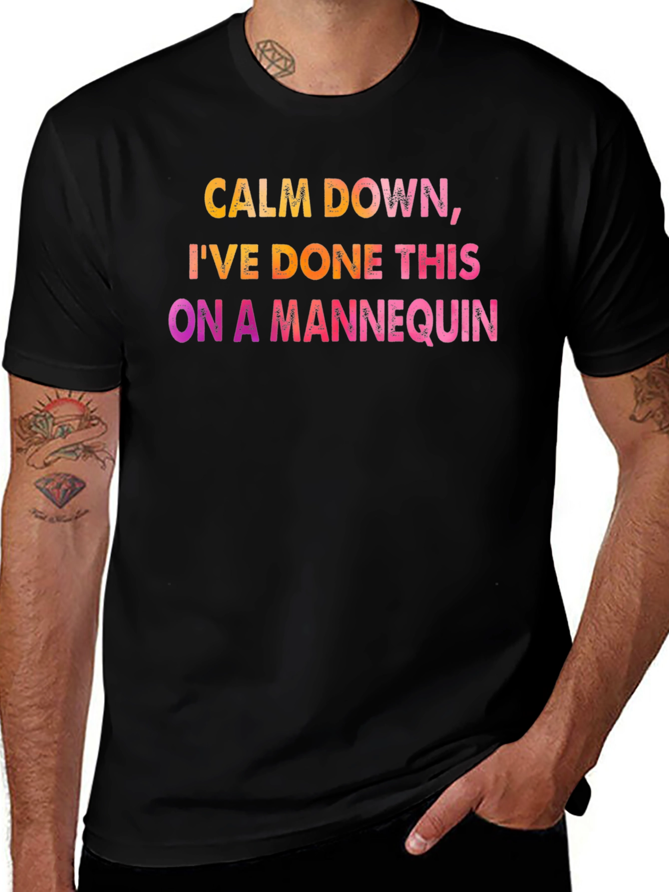 Variant 15 of Calm Down Mannequin Tee
