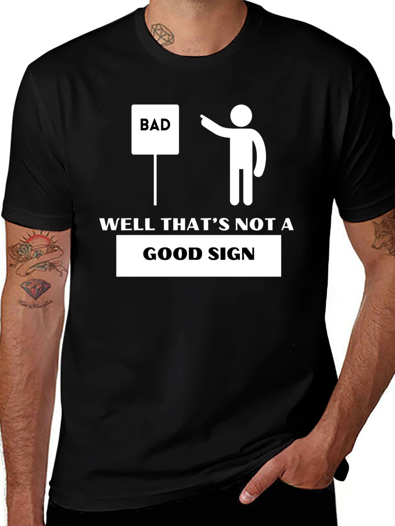 Variant 21 of Well That's Not A Good Sign T-Shirt
