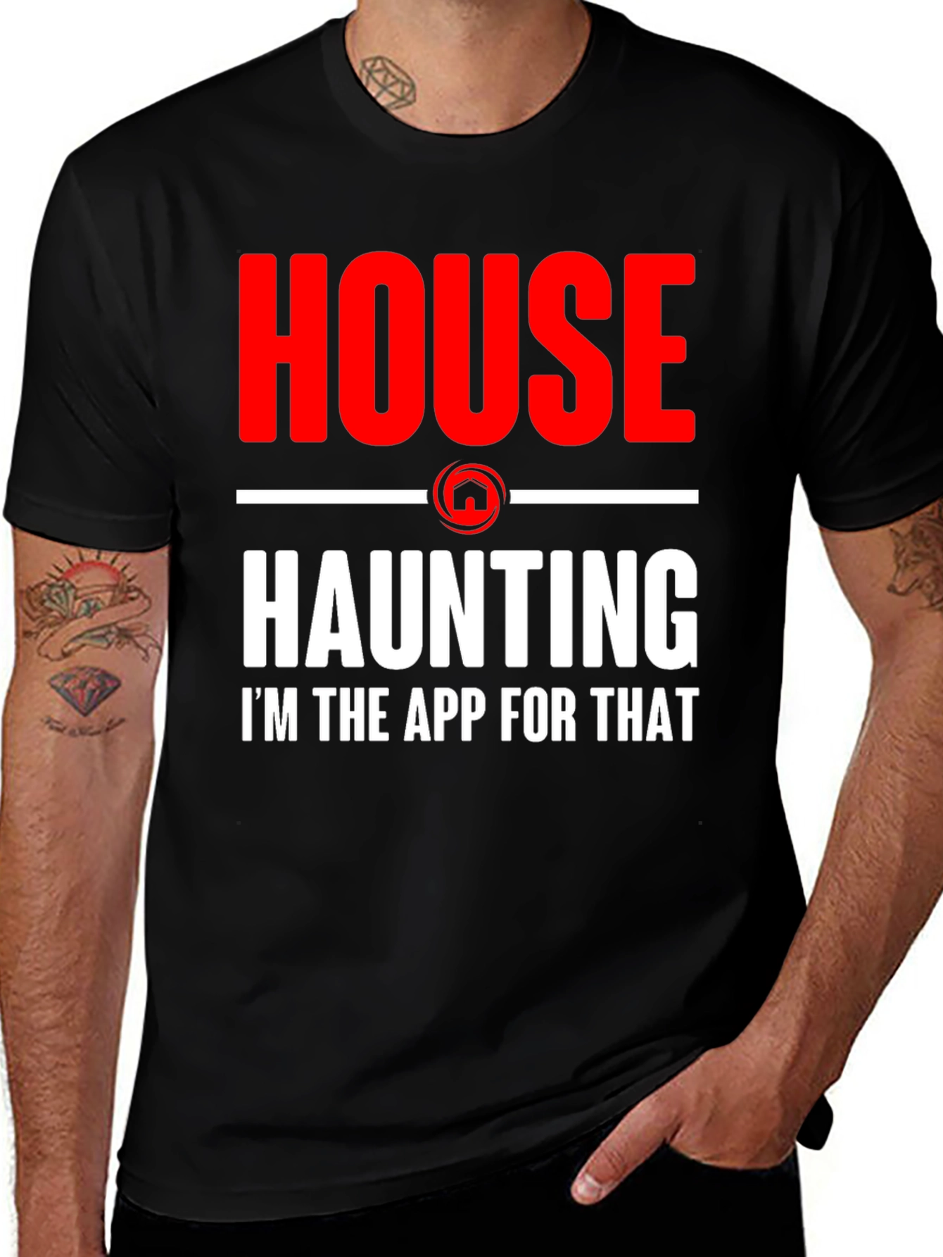 Variant 12 of House Haunting T-Shirt: App For That Funny Tee