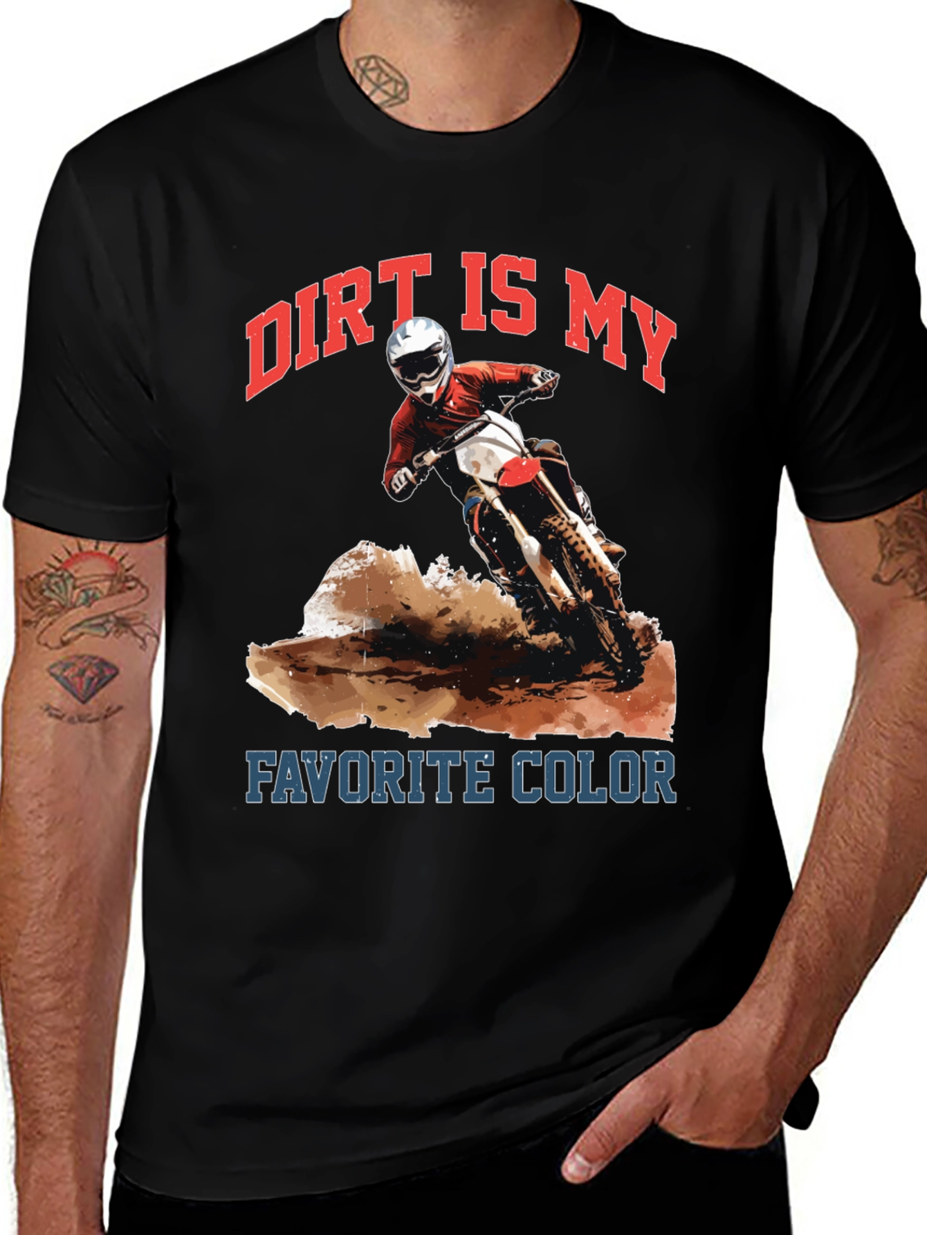 Variant 6 of Dirt Is My Favorite Color Motocross T-Shirt