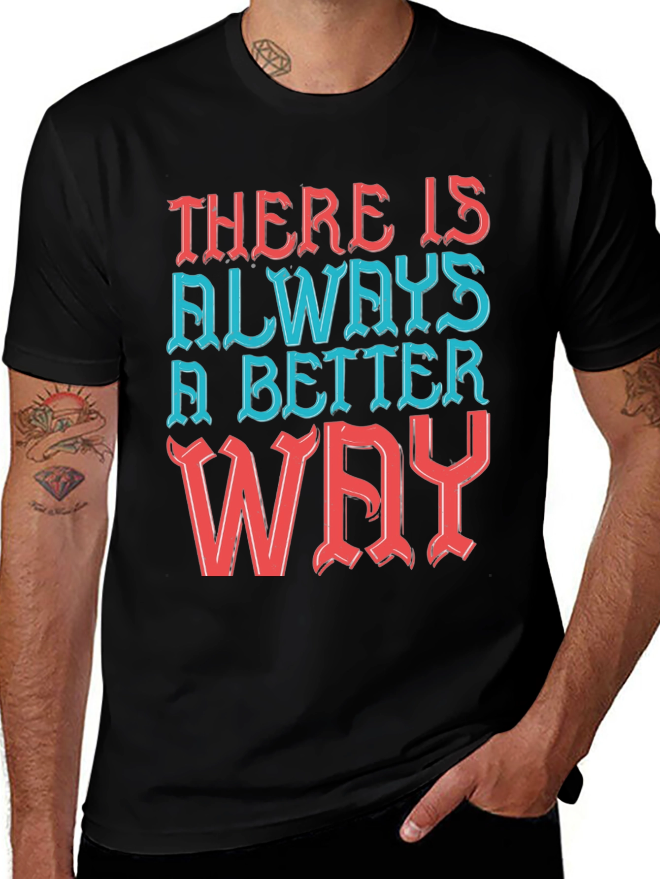 Black Motivational T-Shirt - Always a Better Way! main image