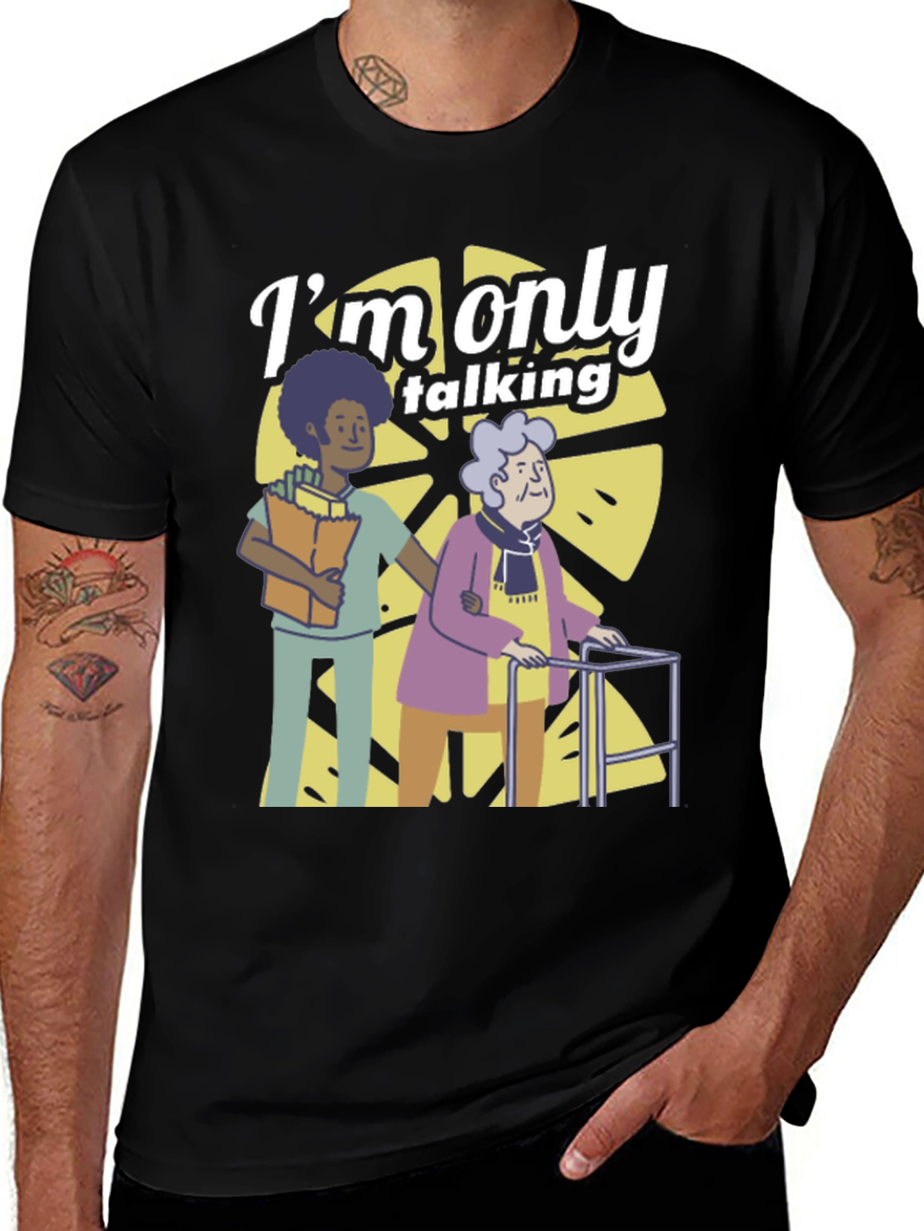 Variant 22 of I'm Only Talking T-Shirt - Elderly Caregiver Graphic Tee