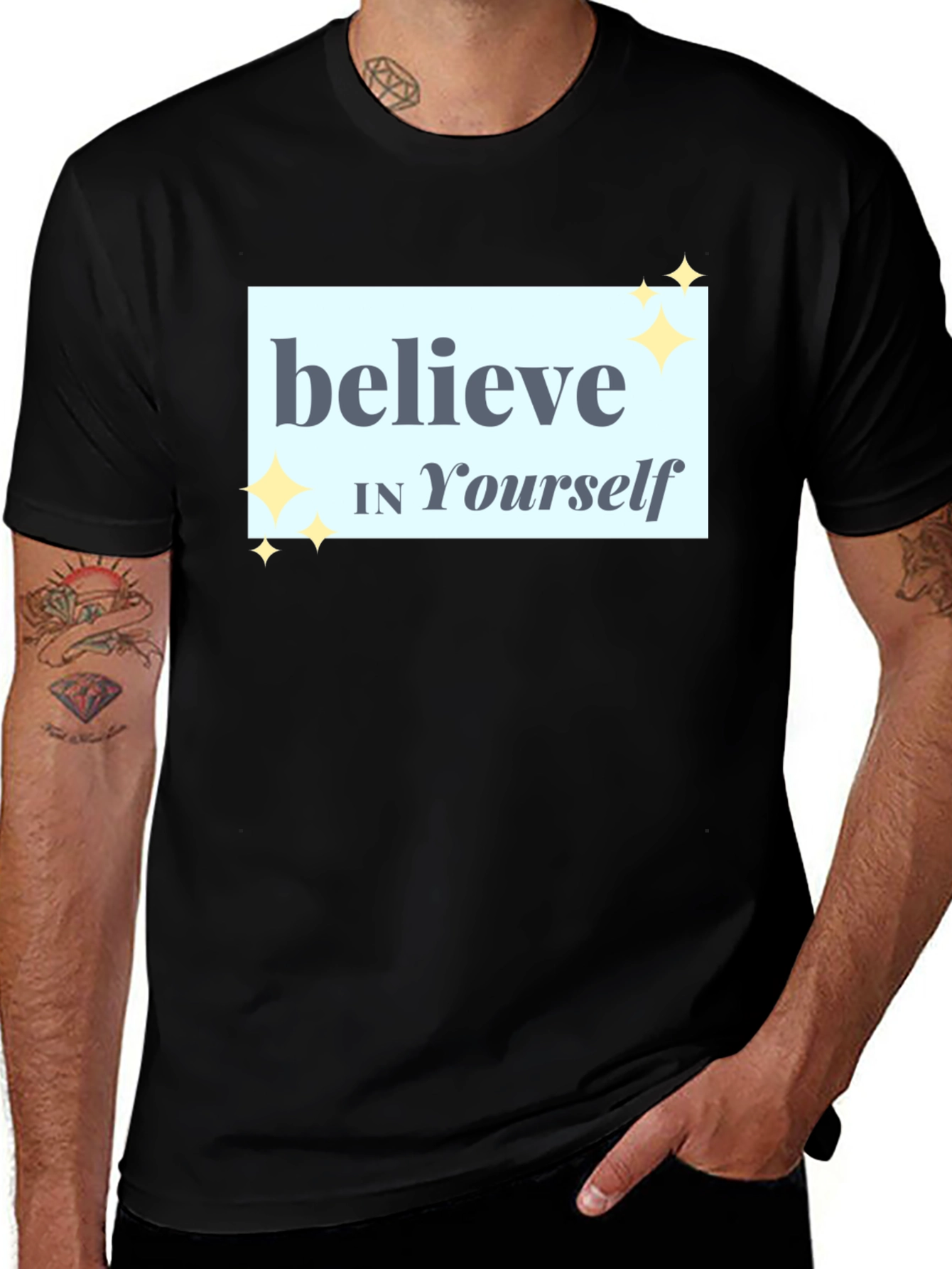 Believe In Yourself T-Shirt - Motivational Tee