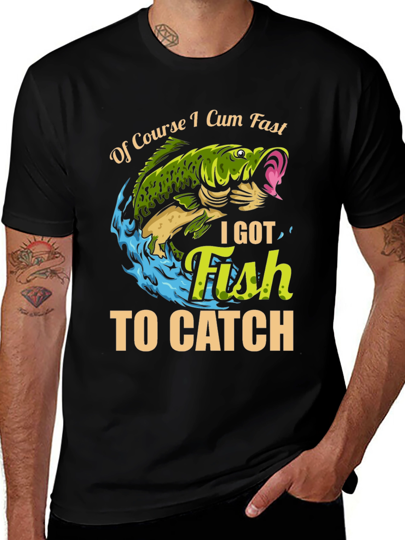 Variant 25 of Funny Fishing T-Shirt - Of Course I Cum Fast, I Got Fish to Catch
