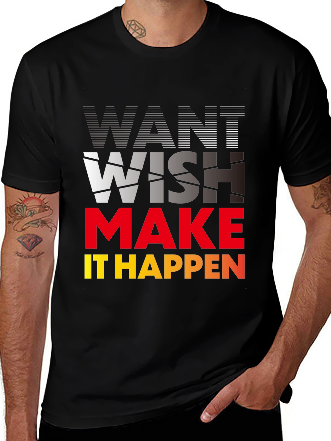Variant 4 of Motivational Graphic Tee - Want, Wish, Make It Happen!