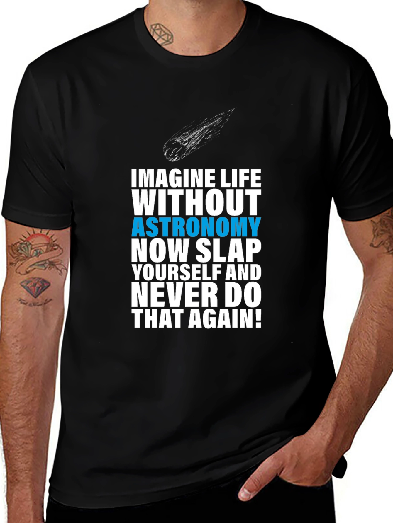 Variant 28 of Astronomy Pun T-Shirt - Imagine Life Without It!