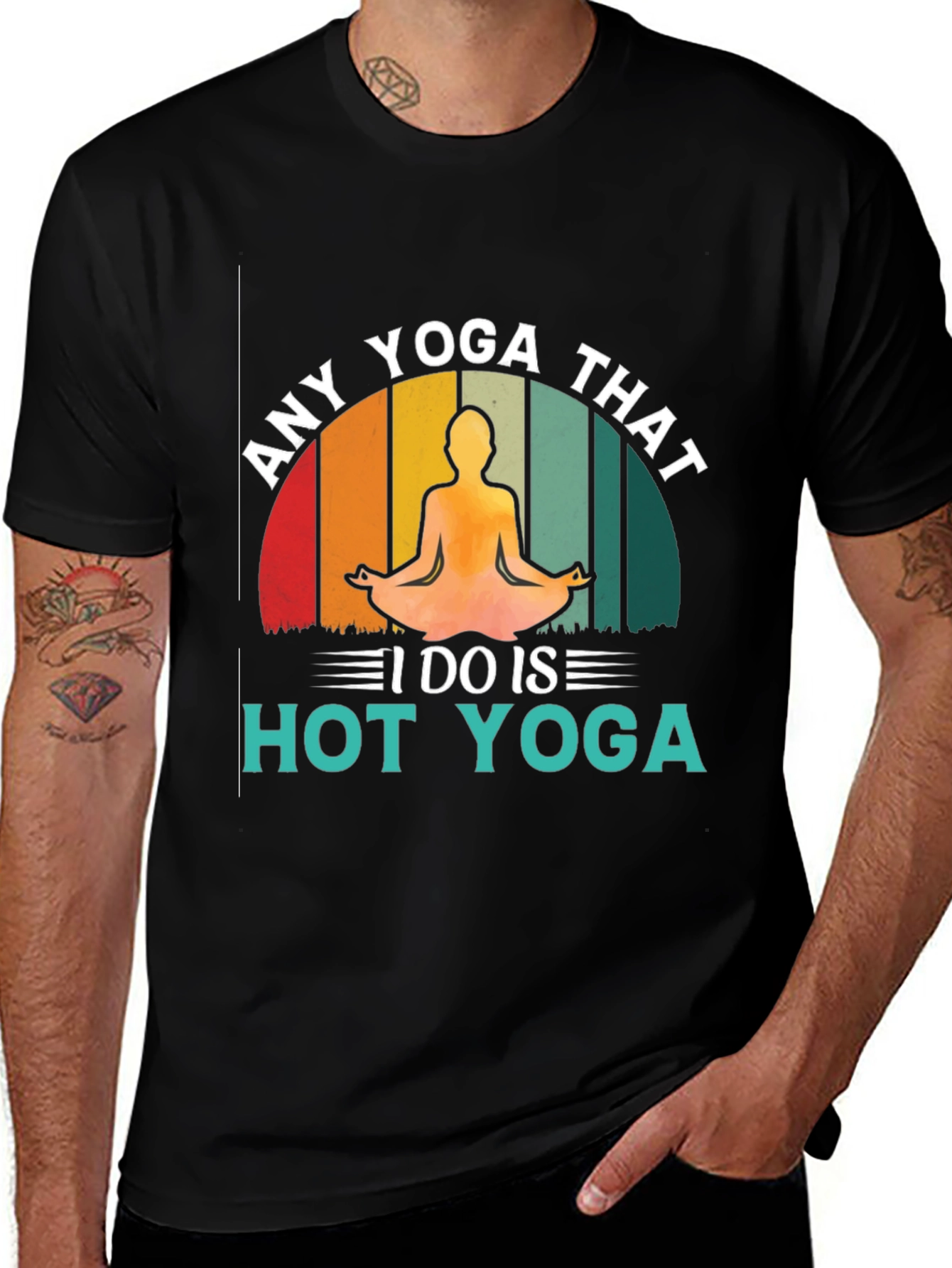Variant 21 of Hot Yoga T-Shirt - Any Yoga That I Do Is Hot Yoga