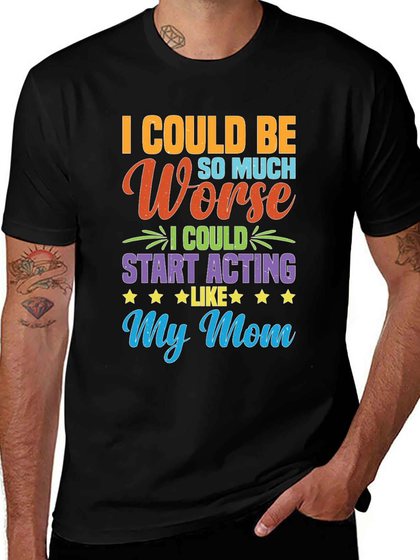 Variant 23 of Funny "I Could Be Acting Like My Mom" T-Shirt
