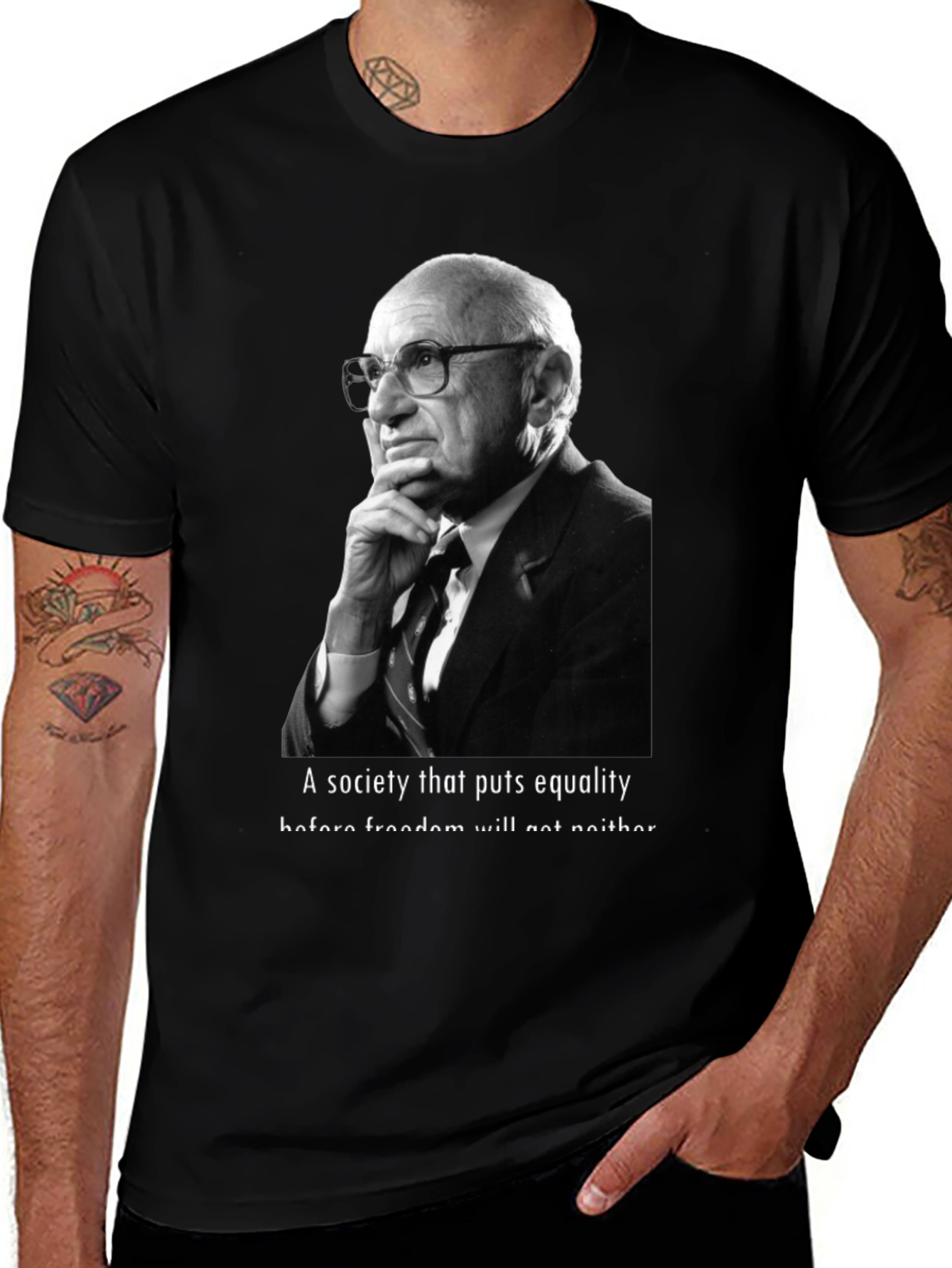 Milton Friedman Quote T-Shirt - Equality vs Freedom