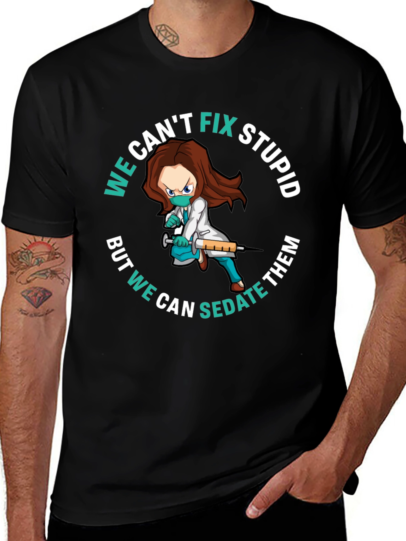 Variant 23 of We Can't Fix Stupid Sarcastic T-Shirt