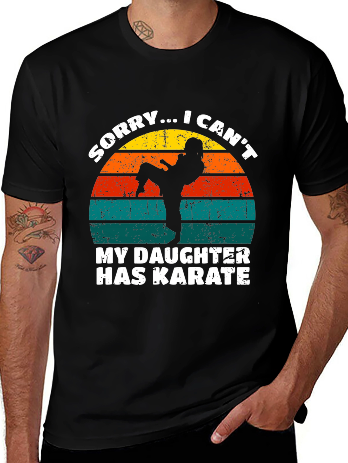 Variant 27 of Karate Dad T-Shirt: Sorry, I Can't, My Daughter Has Karate Tee