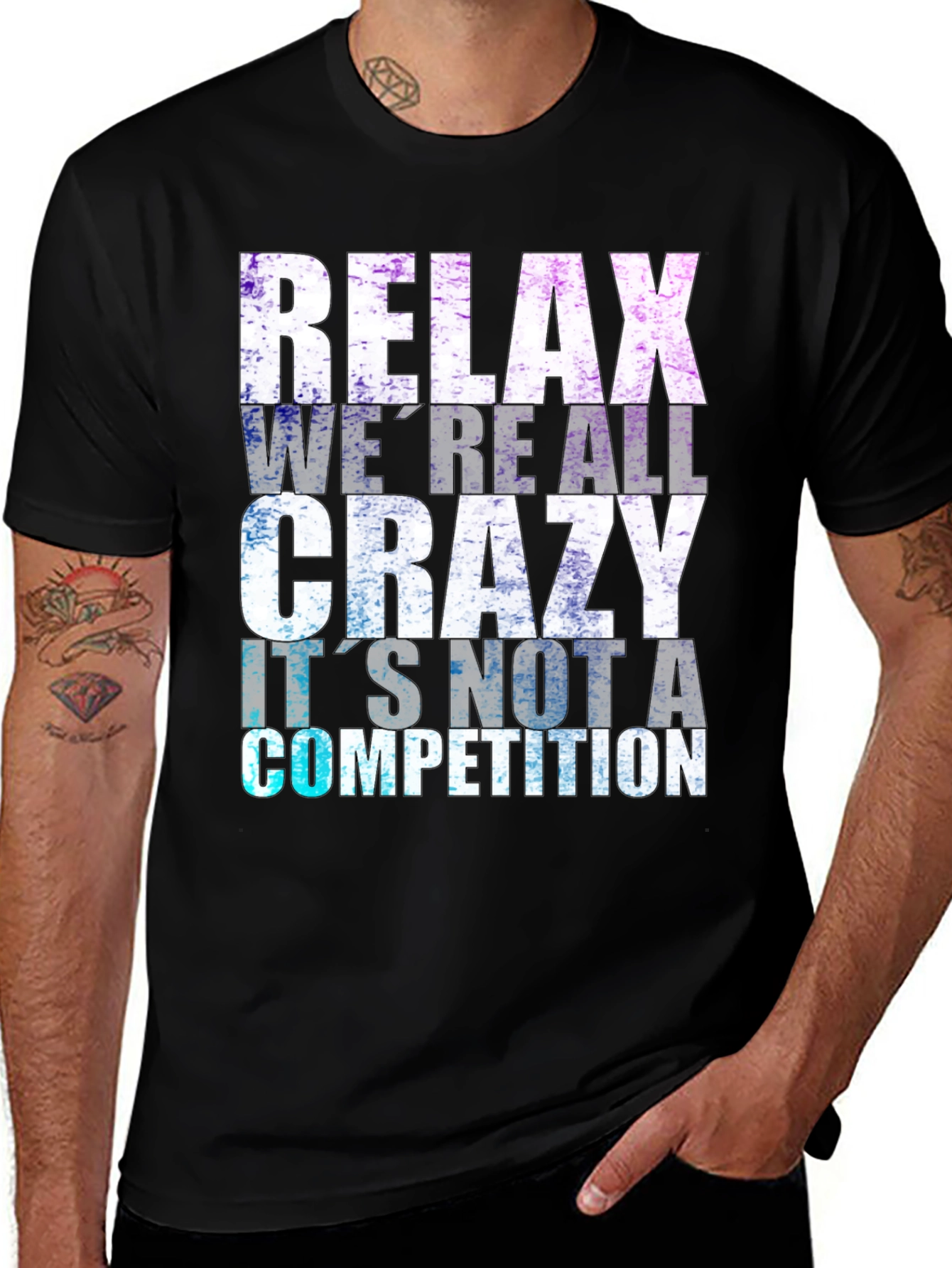 Variant 6 of Relax, We're All Crazy Graphic T-Shirt