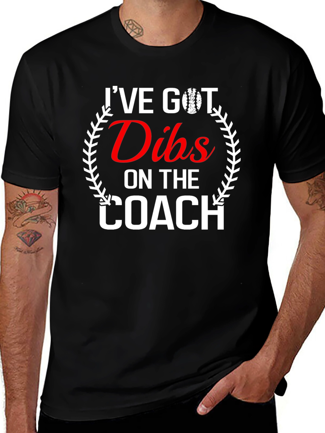 Variant 21 of I've Got Dibs on the Coach T-Shirt