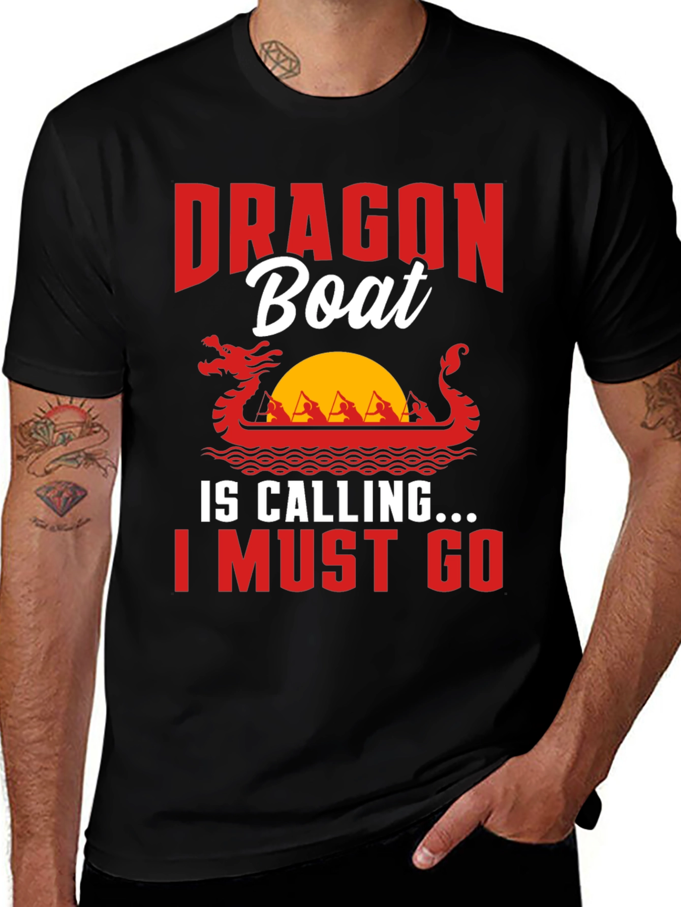 Variant 19 of Dragon Boat Tee - I Must Go!