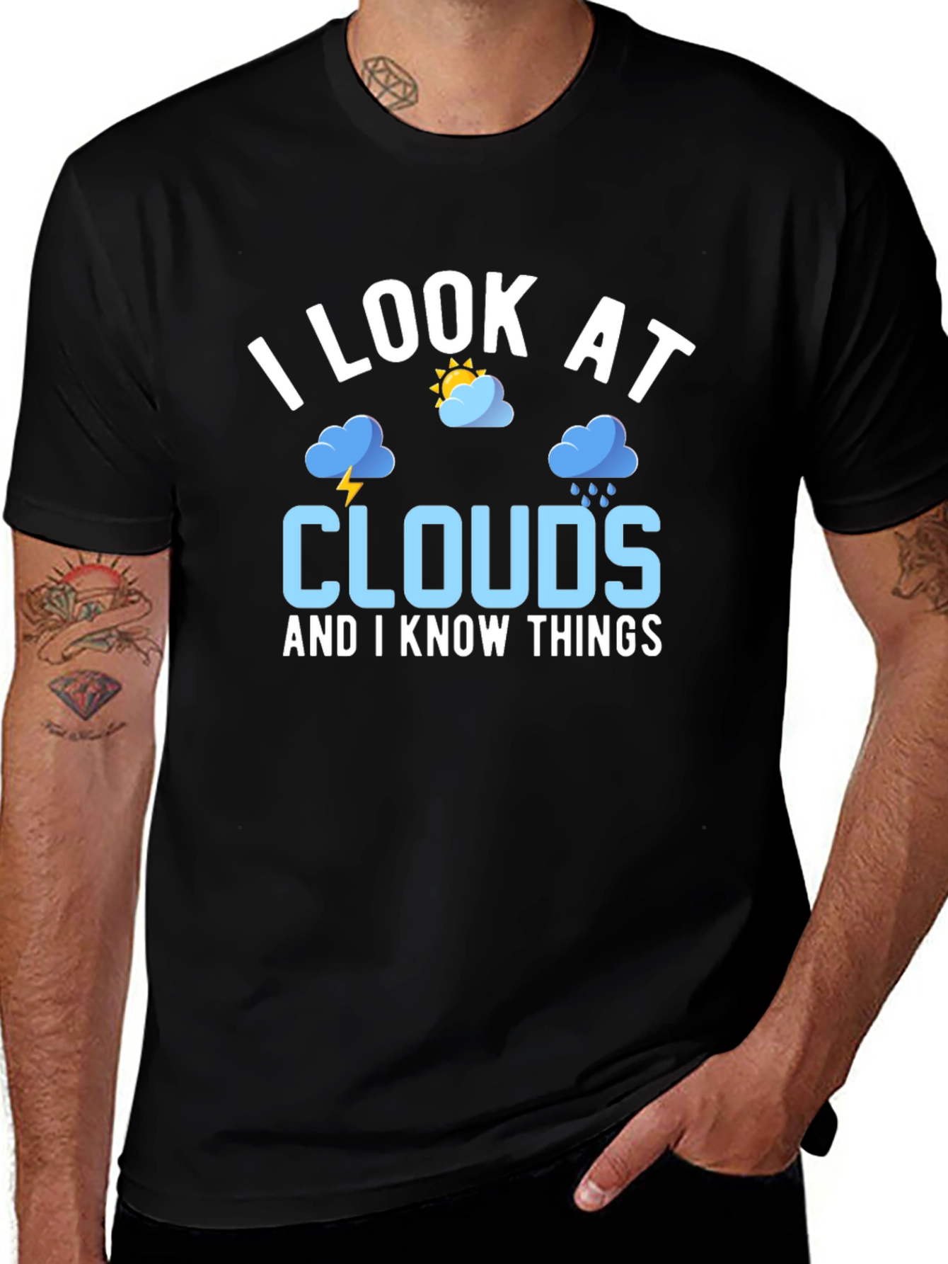 Variant 25 of I Look at Clouds and I Know Things T-Shirt