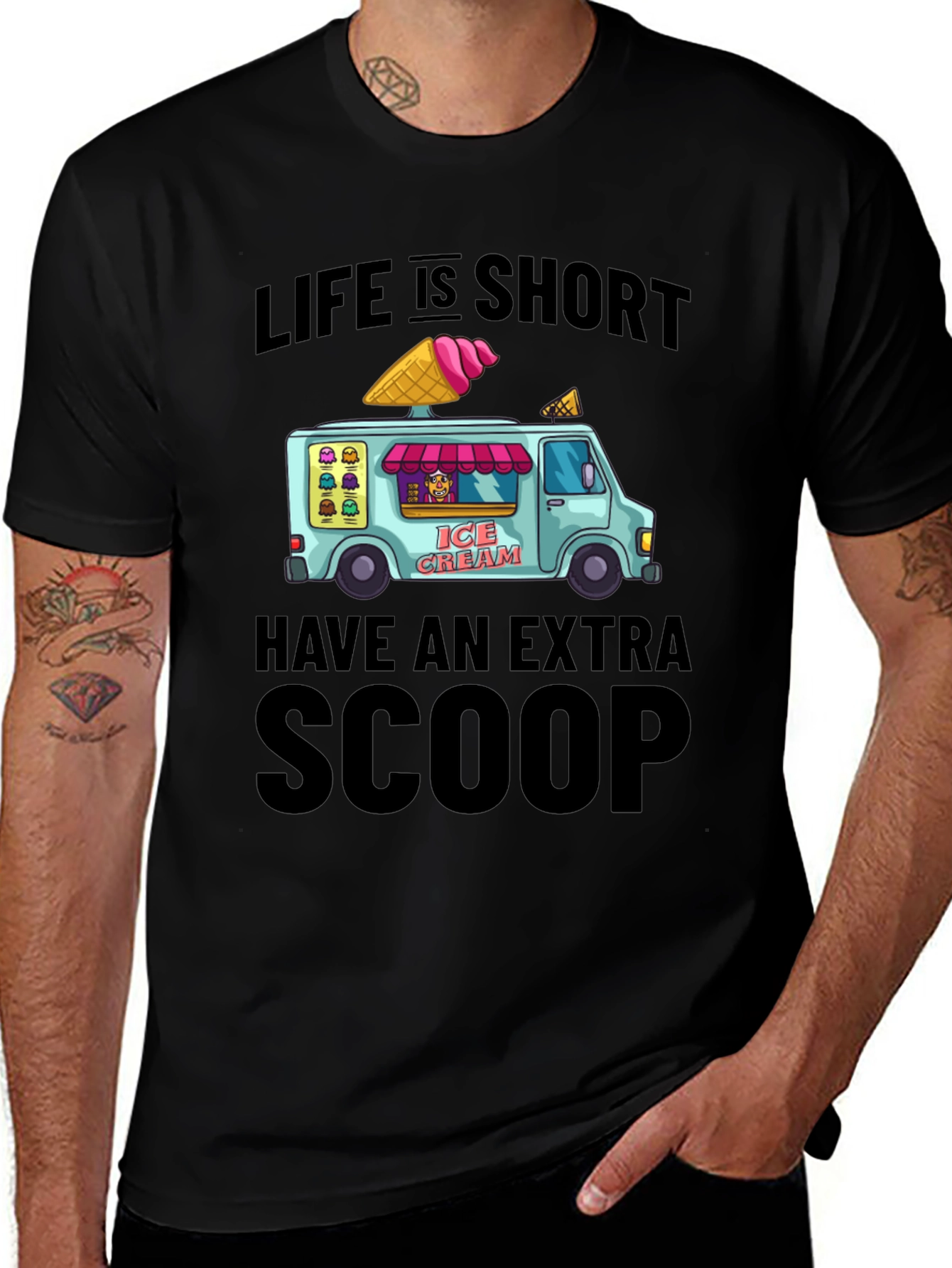 Variant 20 of Life is Short, Have an Extra Scoop T-Shirt