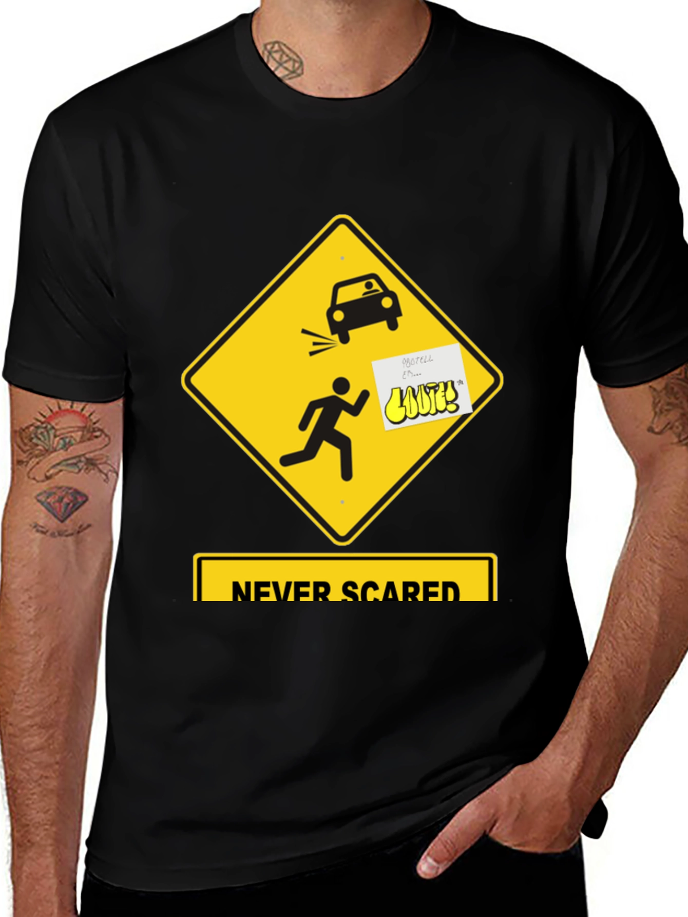 Never Scared T-Shirt - Funny Car Accident Sign
