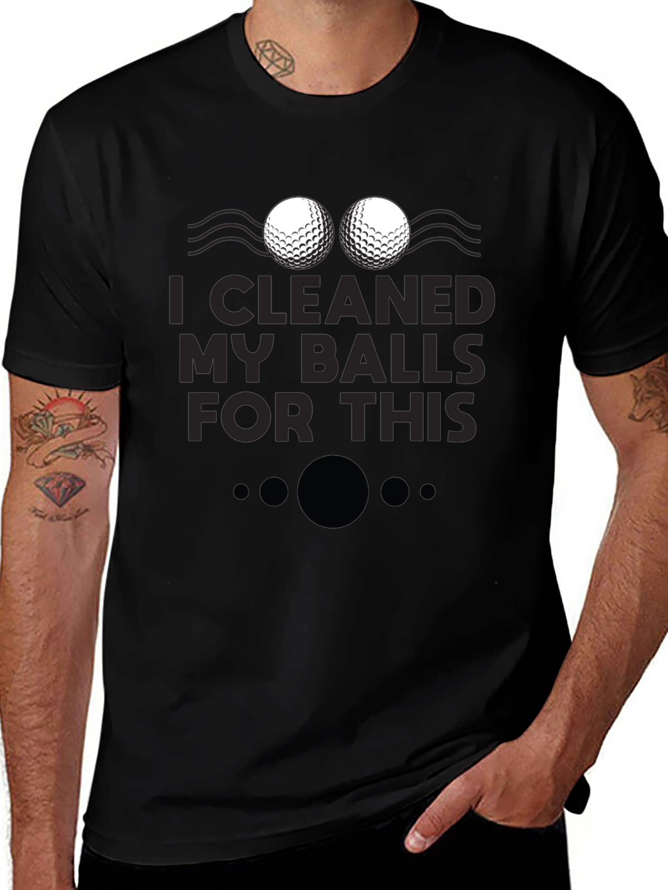 Variant 14 of I Cleaned My Balls For This Golf T-Shirt