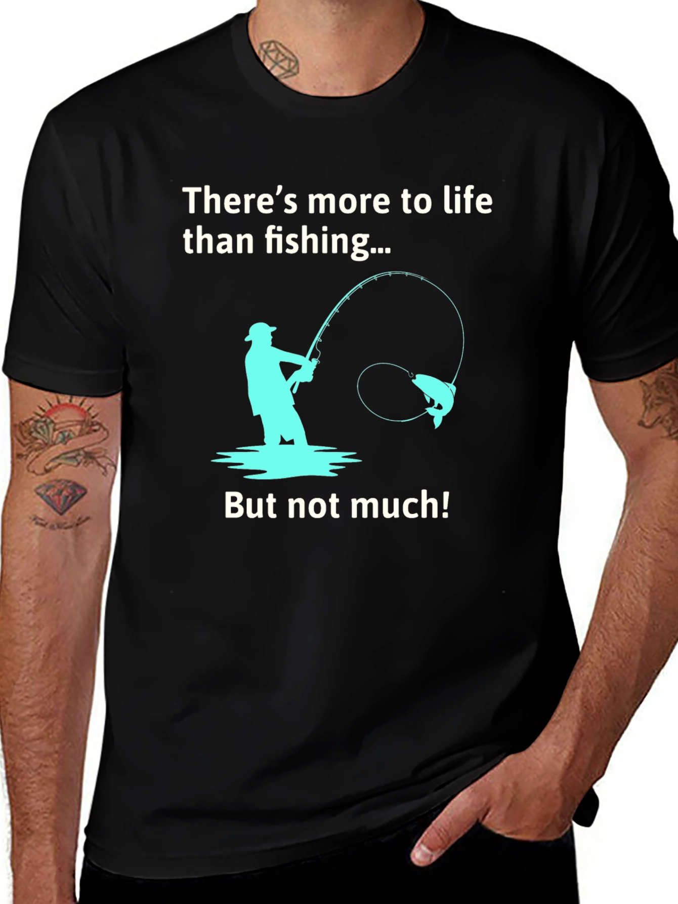 Variant 30 of Fishing Humor Graphic Tee - There's More to Life