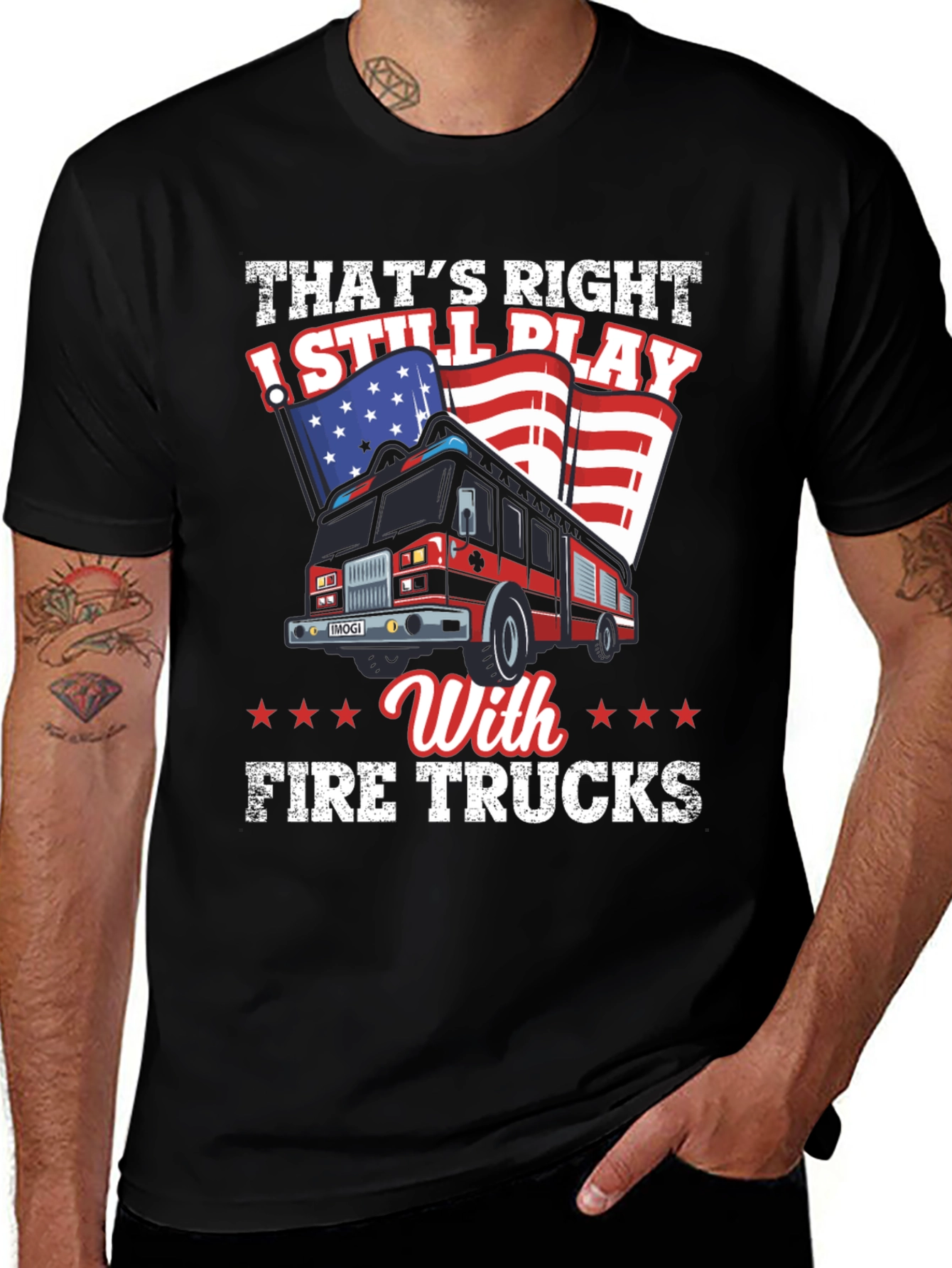 Variant 27 of Fire Truck T-Shirt: Still Play With Fire Trucks Tee