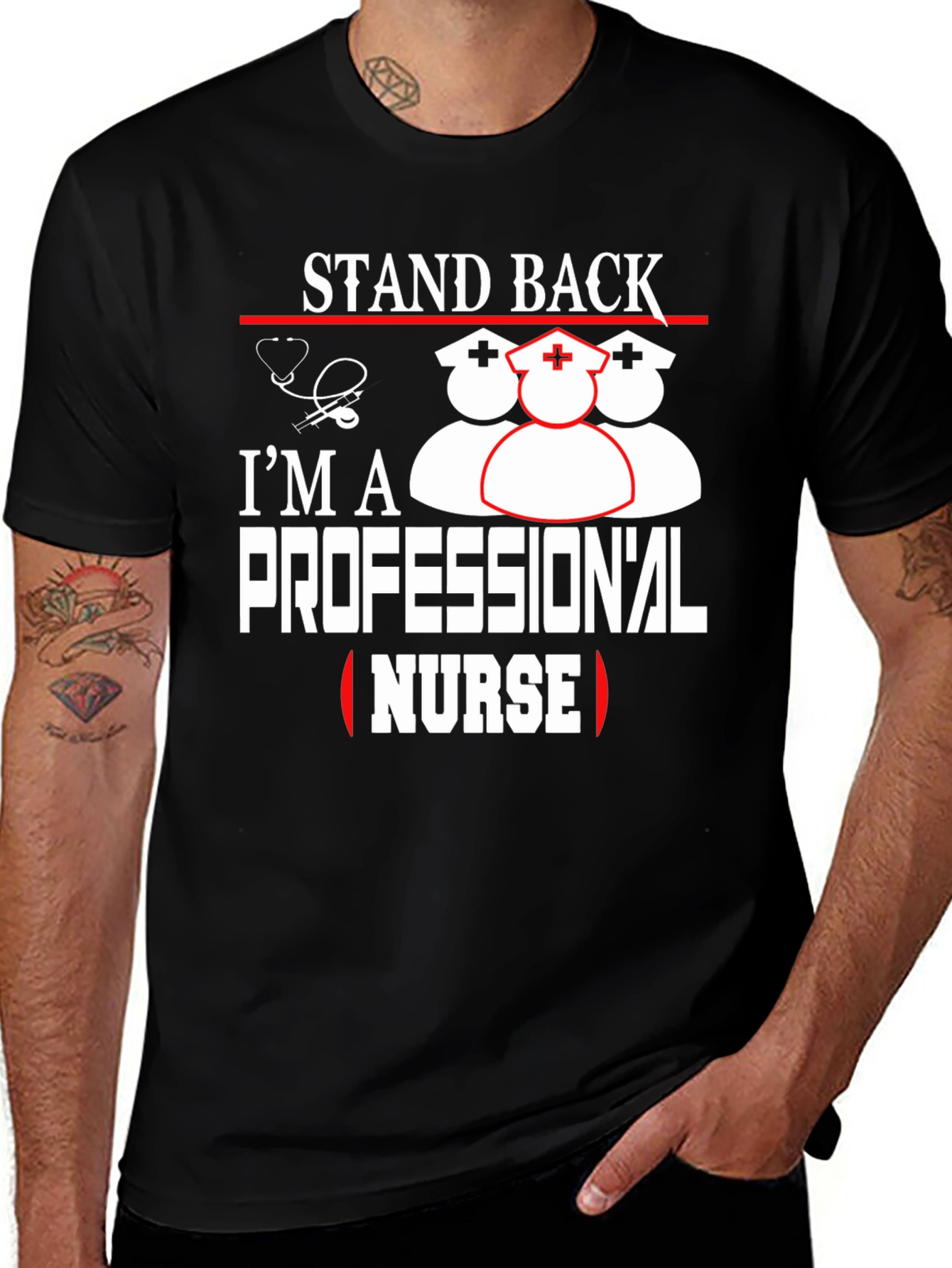 Variant 2 of Professional Nurse T-Shirt - Stand Back I'm A Professional