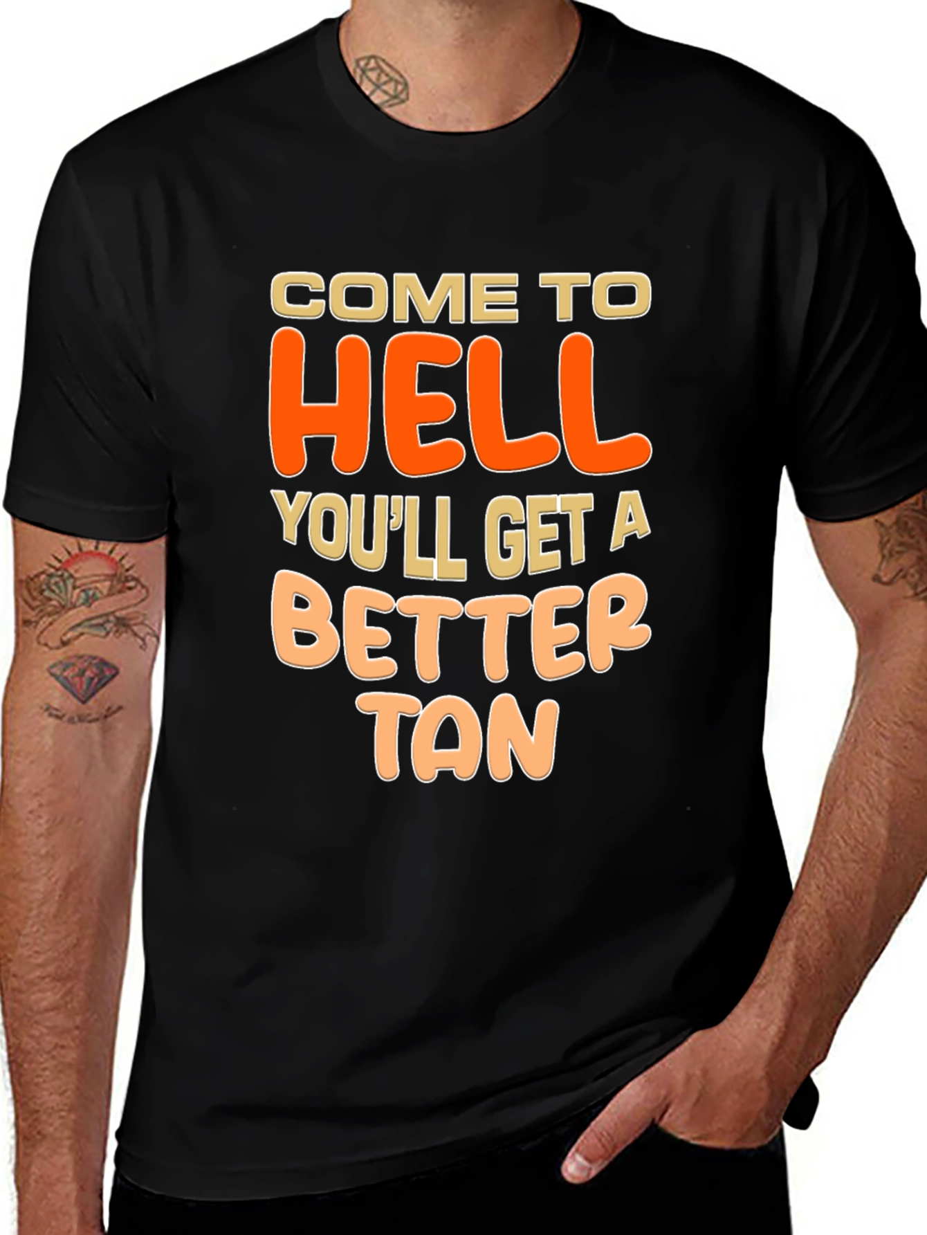 Variant 16 of Come to Hell Better Tan Graphic Tee