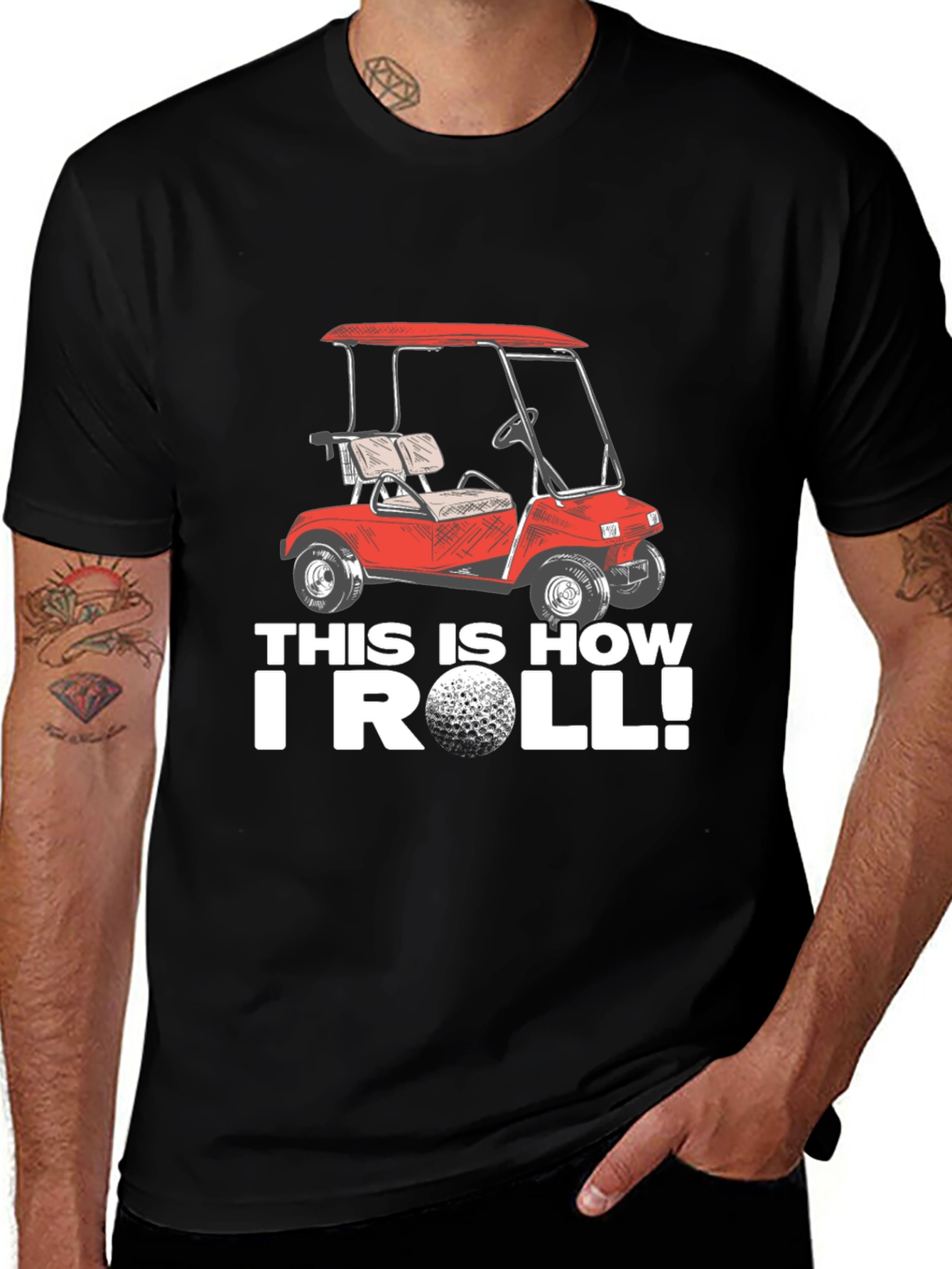 Variant 5 of Golf Cart T-Shirt - This Is How I Roll!