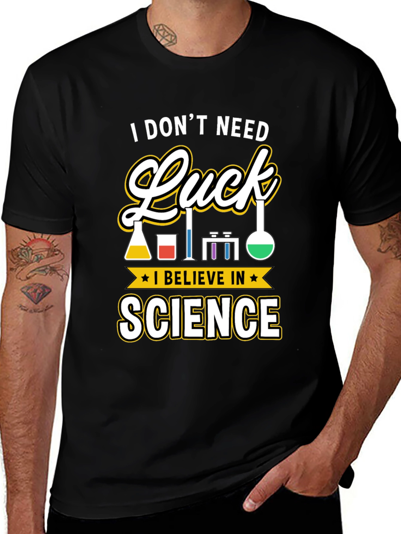 Variant 19 of Science T-Shirt: I Don't Need Luck