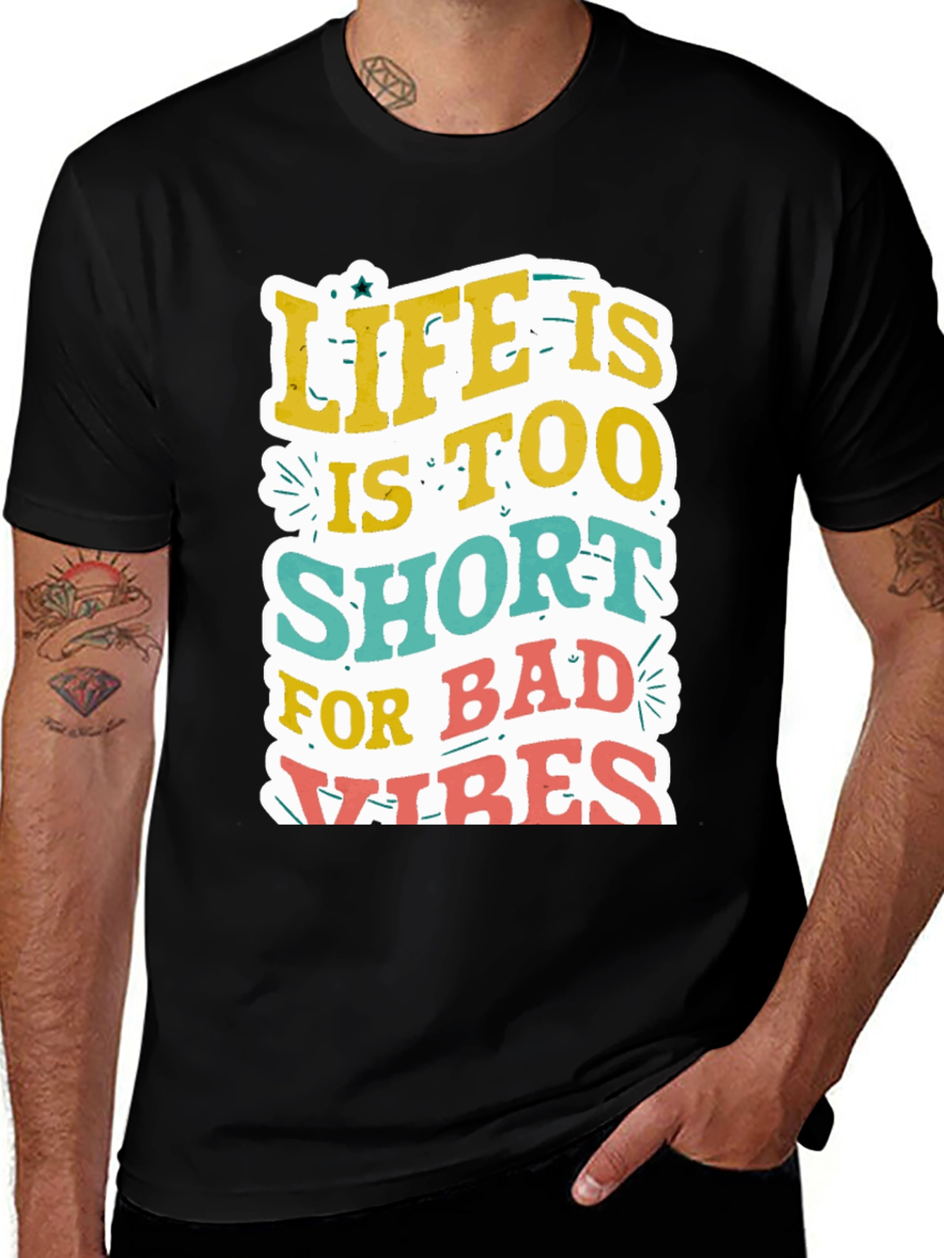 Variant 9 of Life is Too Short For Bad Vibes Graphic Tee