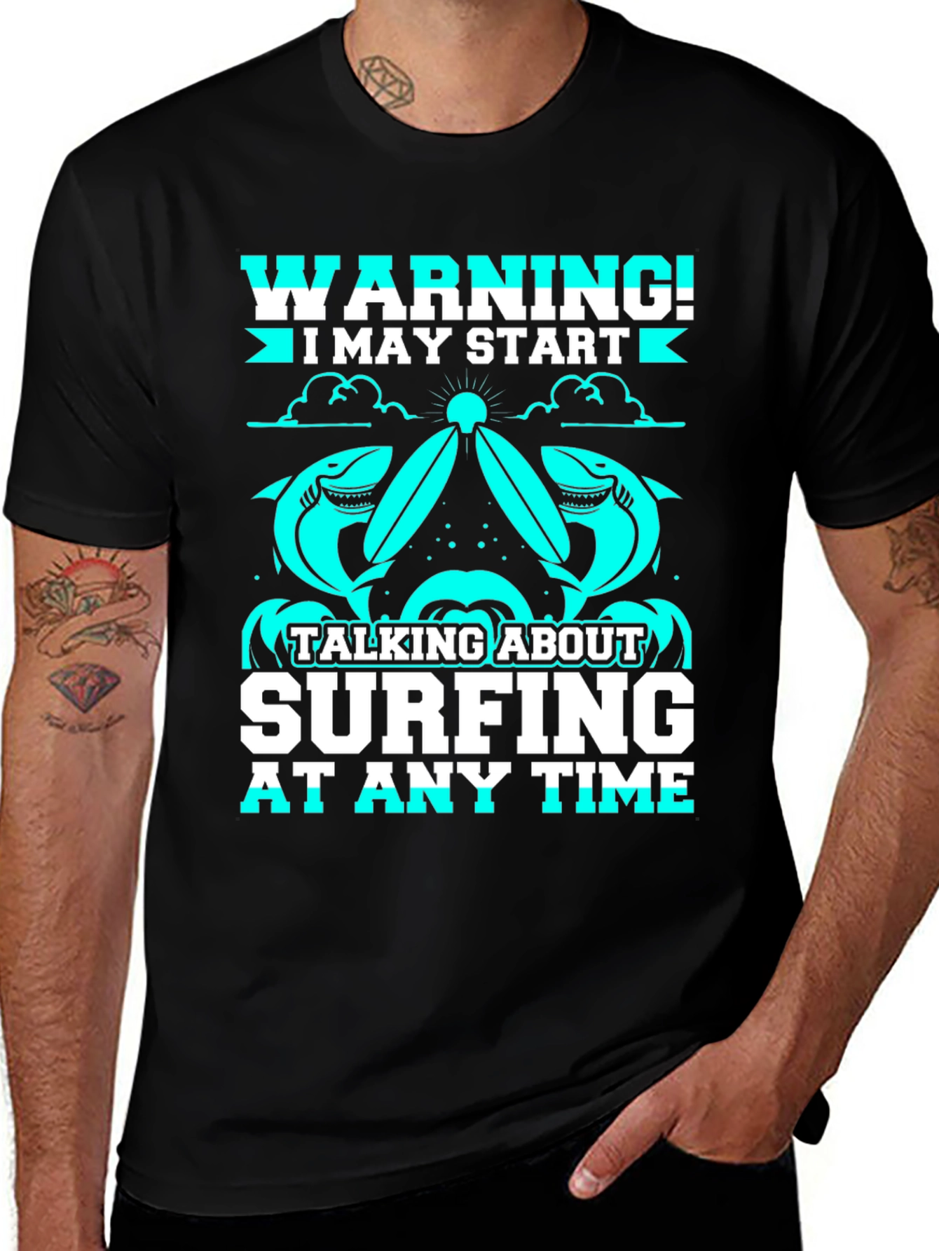 Variant 7 of Warning! I May Start Talking About Surfing T-Shirt