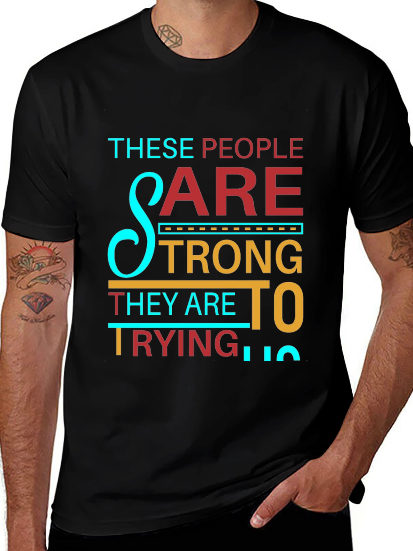 Variant 18 of Motivational Strong People Graphic Tee