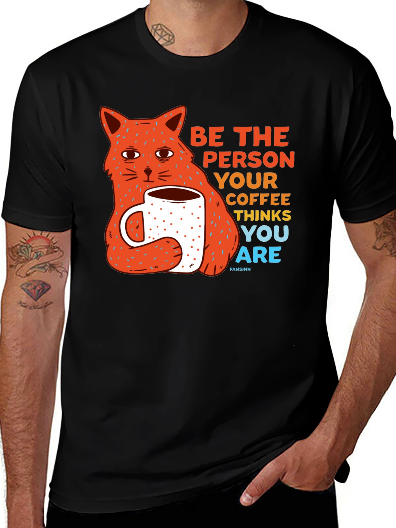 Black Be The Person Your Coffee Thinks You Are Cat T-Shirt main image