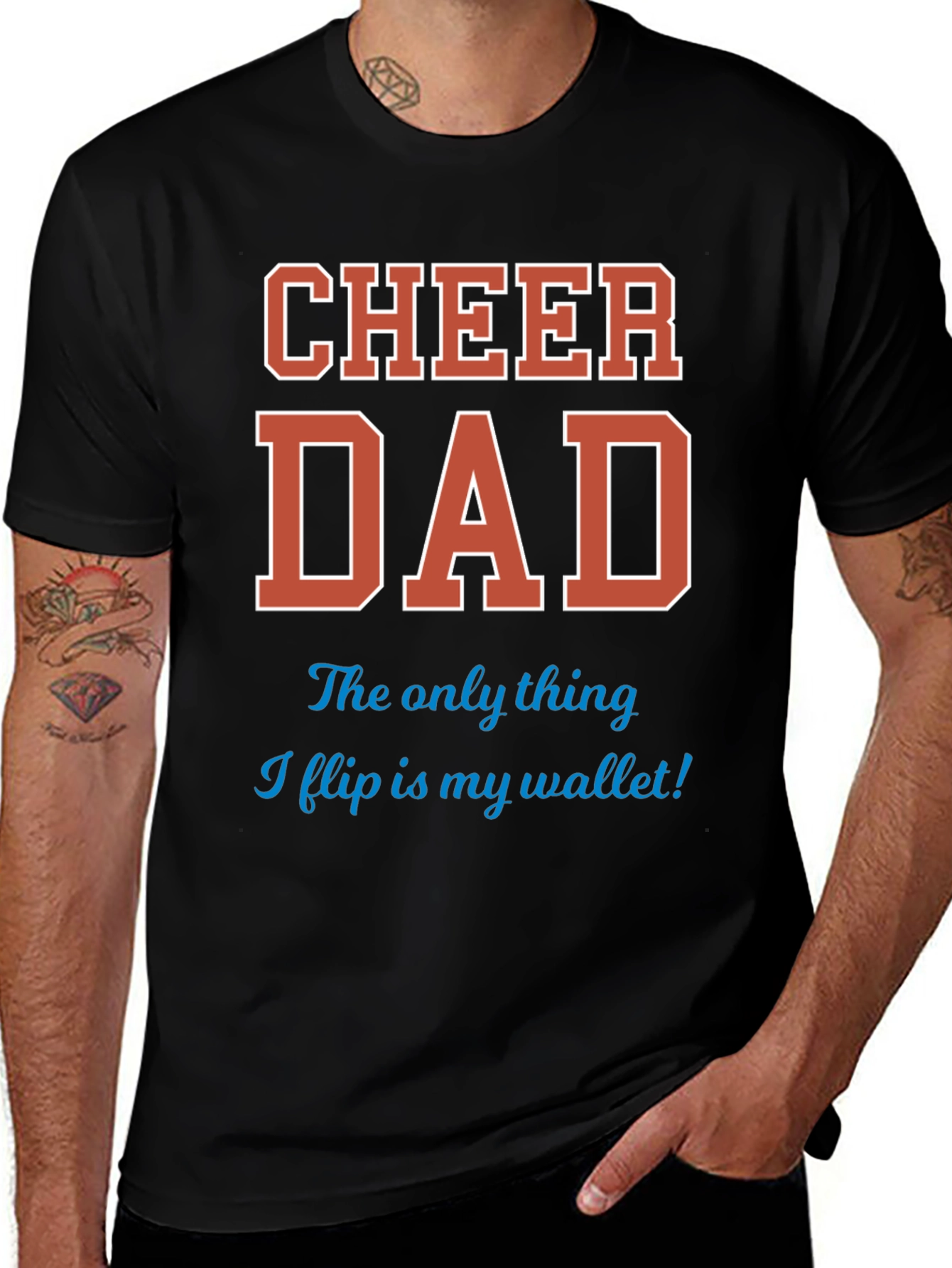 Cheer Dad T-Shirt: The Only Thing I Flip Is My Wallet!